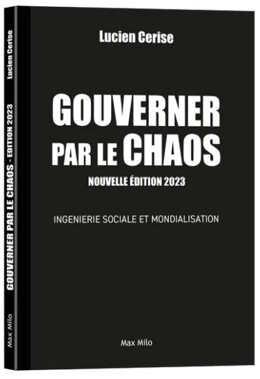 Gouverner par le chaos : ingénierie sociale et mondialisation Law