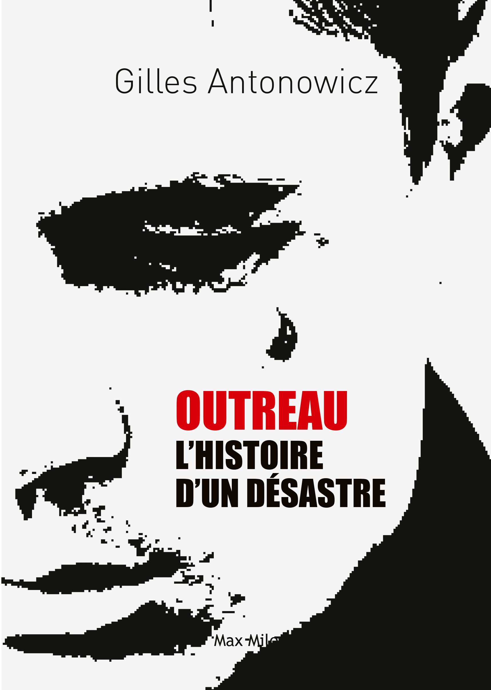 Outreau, l’histoire d’un désastre Social Sciences