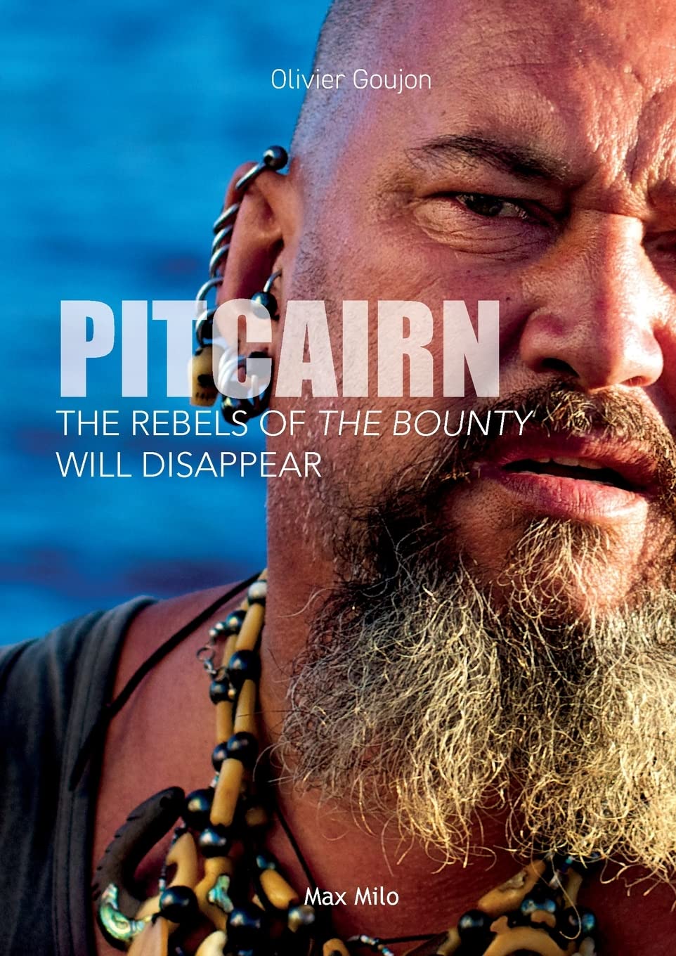 Pitcairn: The rebels of the Bounty will disappear Politics & History