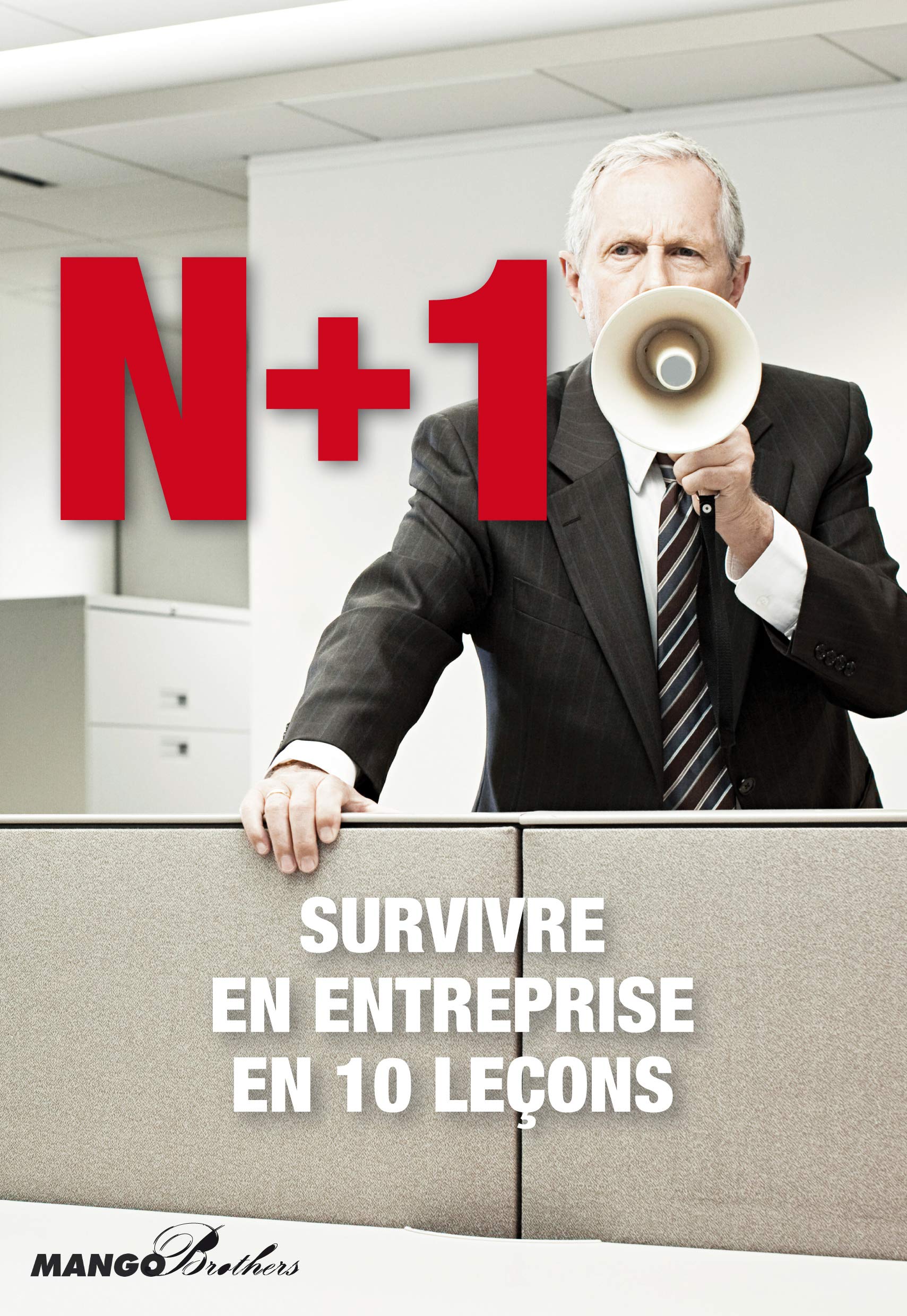 N+1 SURVIVRE EN ENTREPRISE EN 10 LECONS Business, Finance & Career