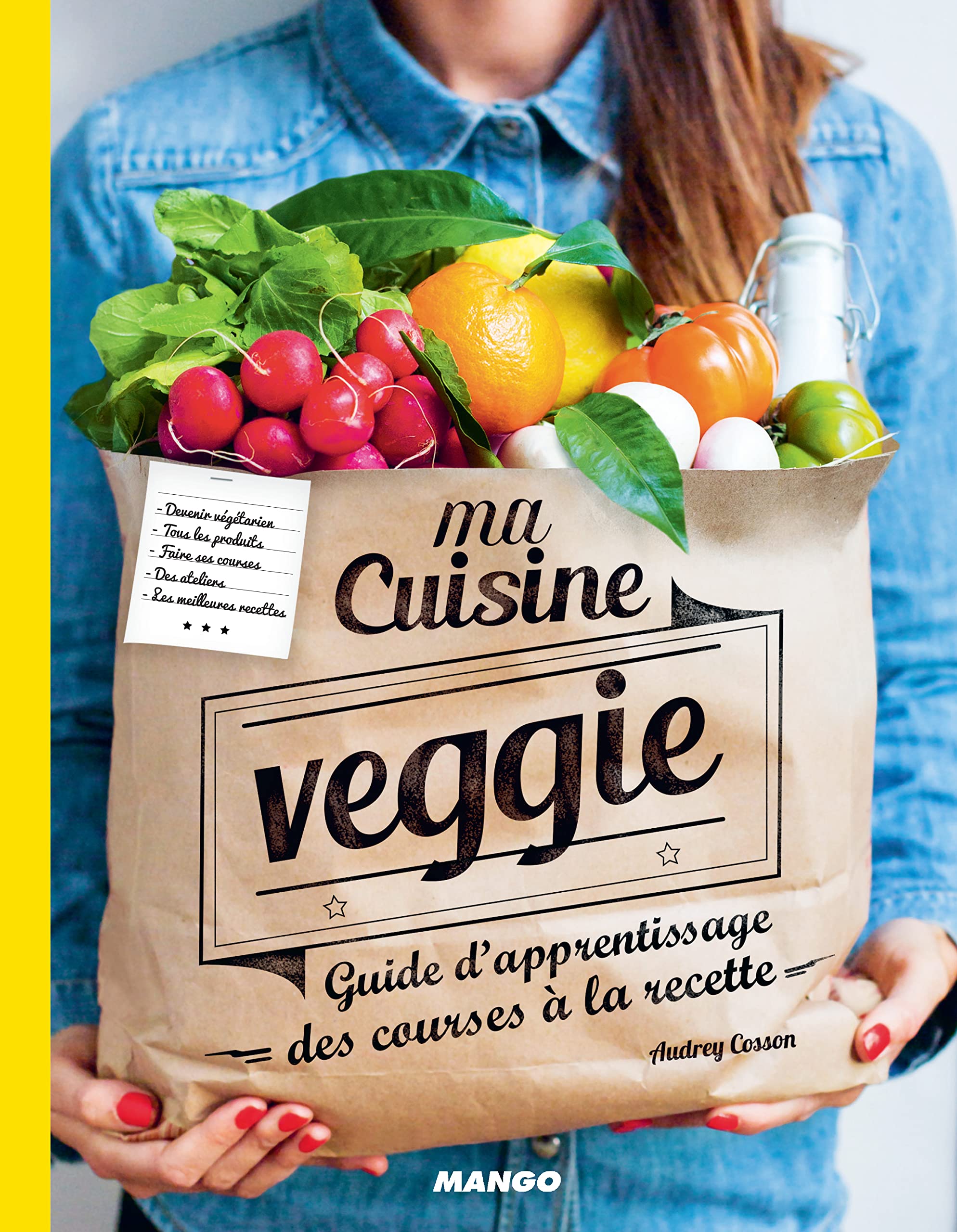 Ma cuisine veggie: Guide d'apprentissage des courses à la recette book