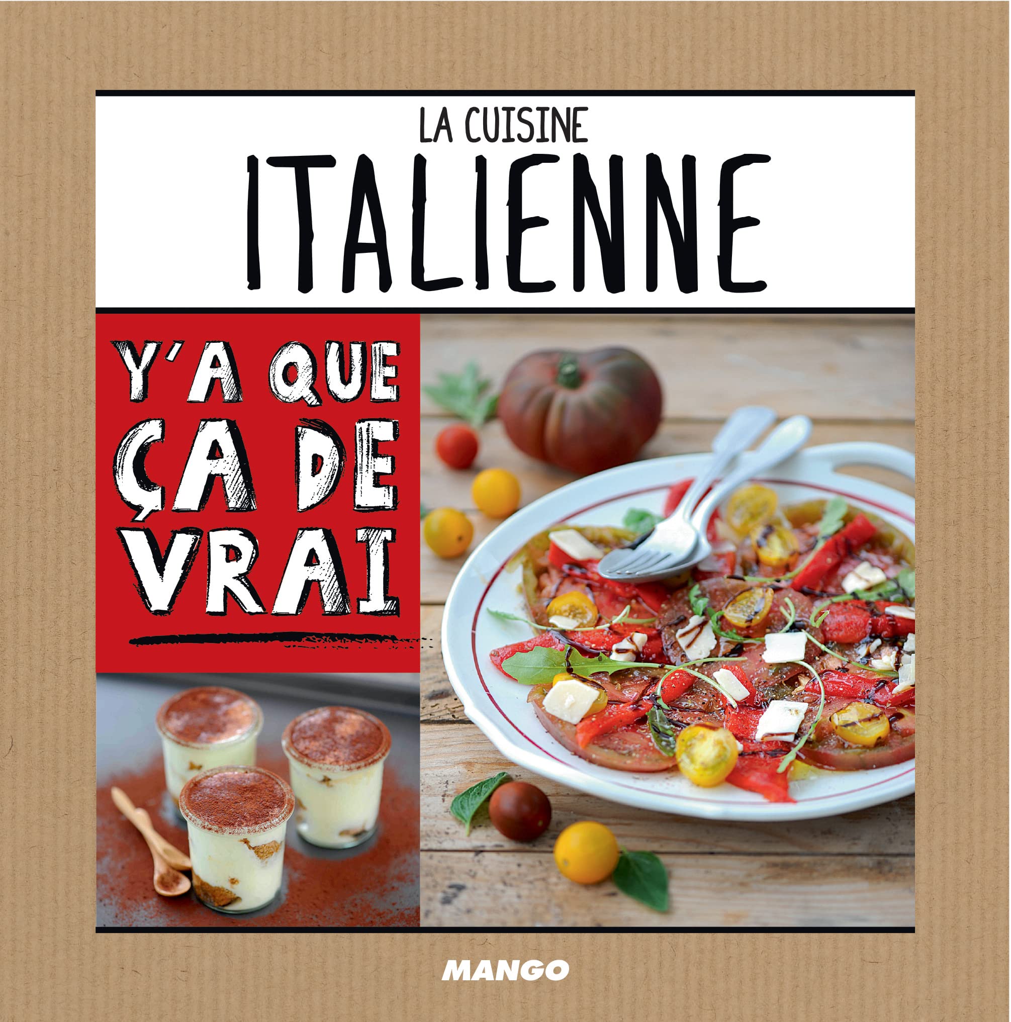 La Cuisine italienne: 50 recettes Leisure, Home & Garden