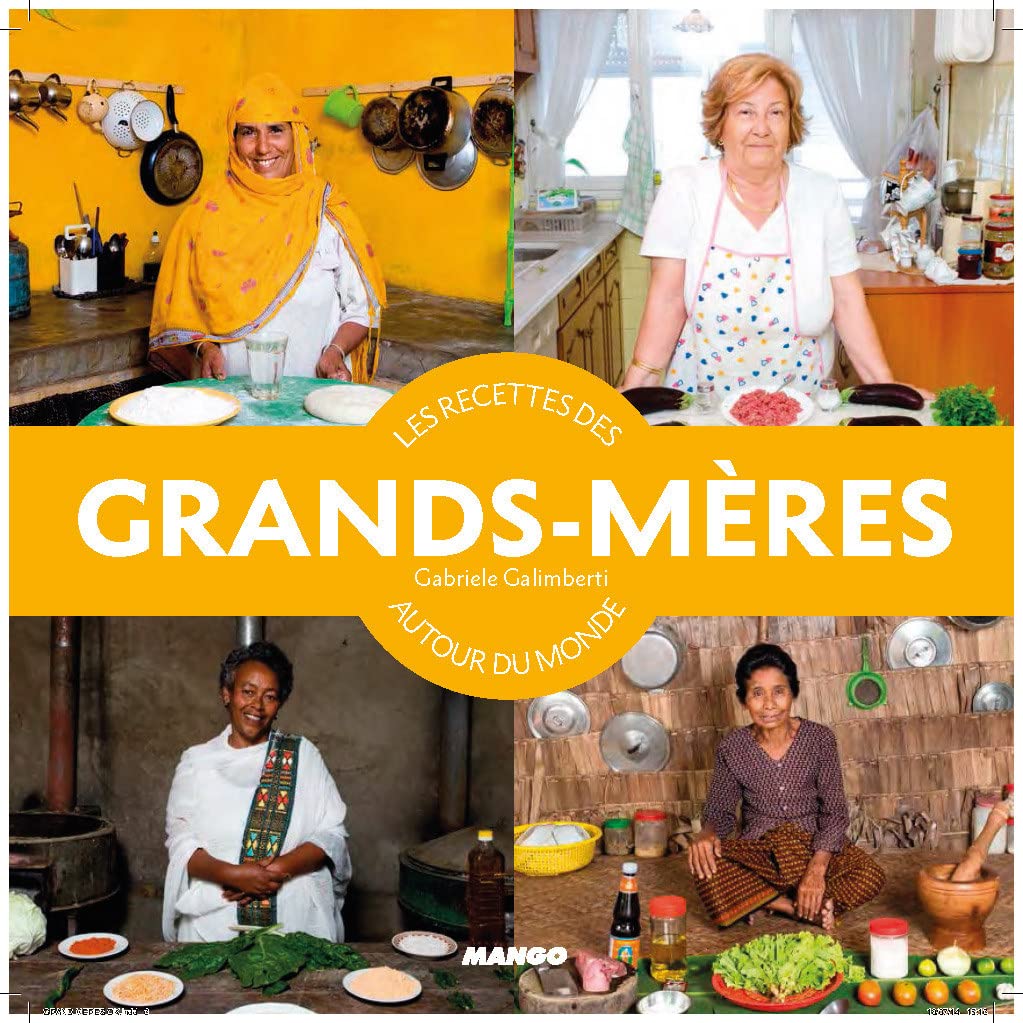 LES RECETTES DES GRANDS-MERES AUTOUR DU MONDE Leisure, Home & Garden