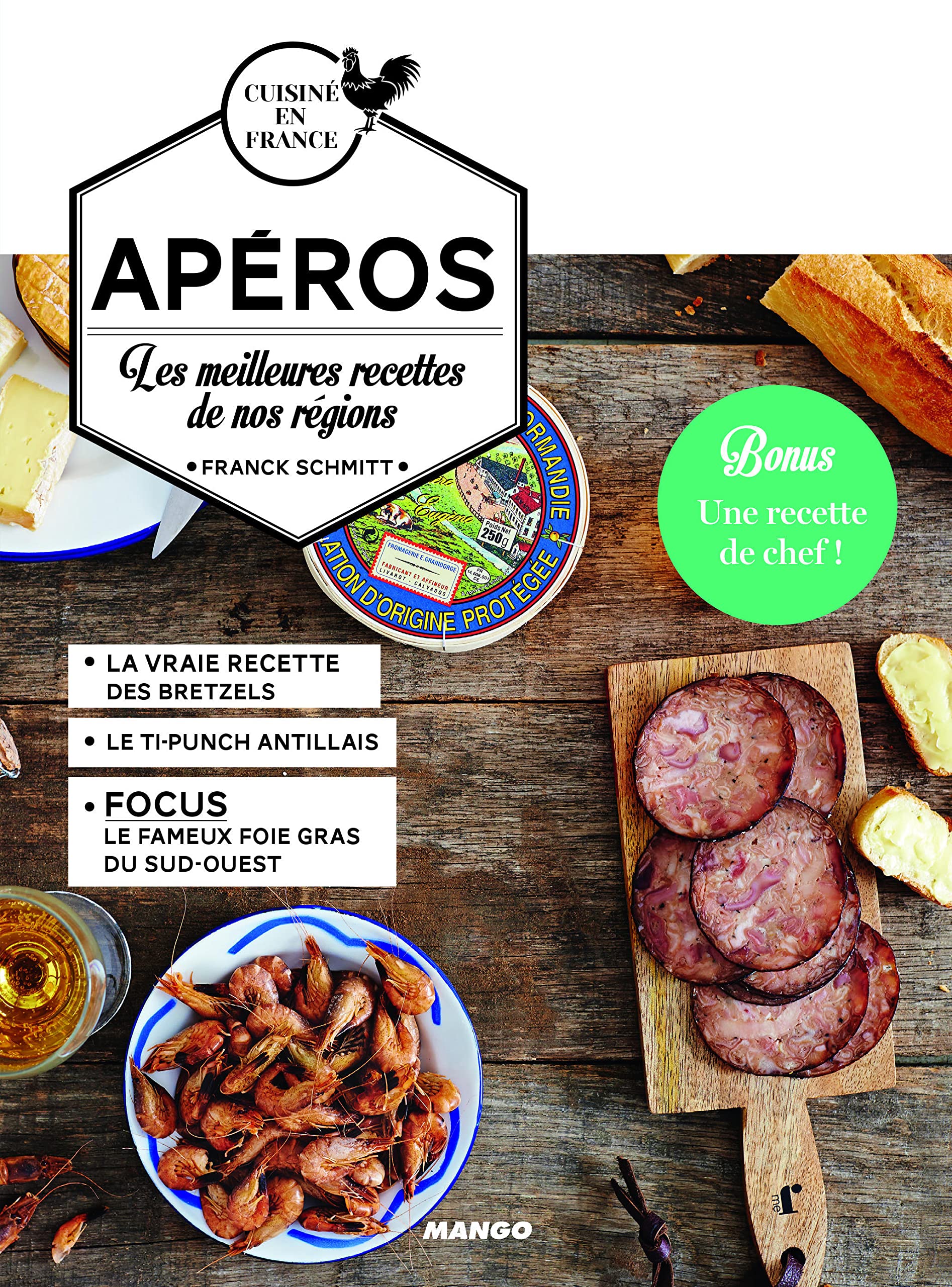 Apéros: Les meilleures recettes de nos régions book