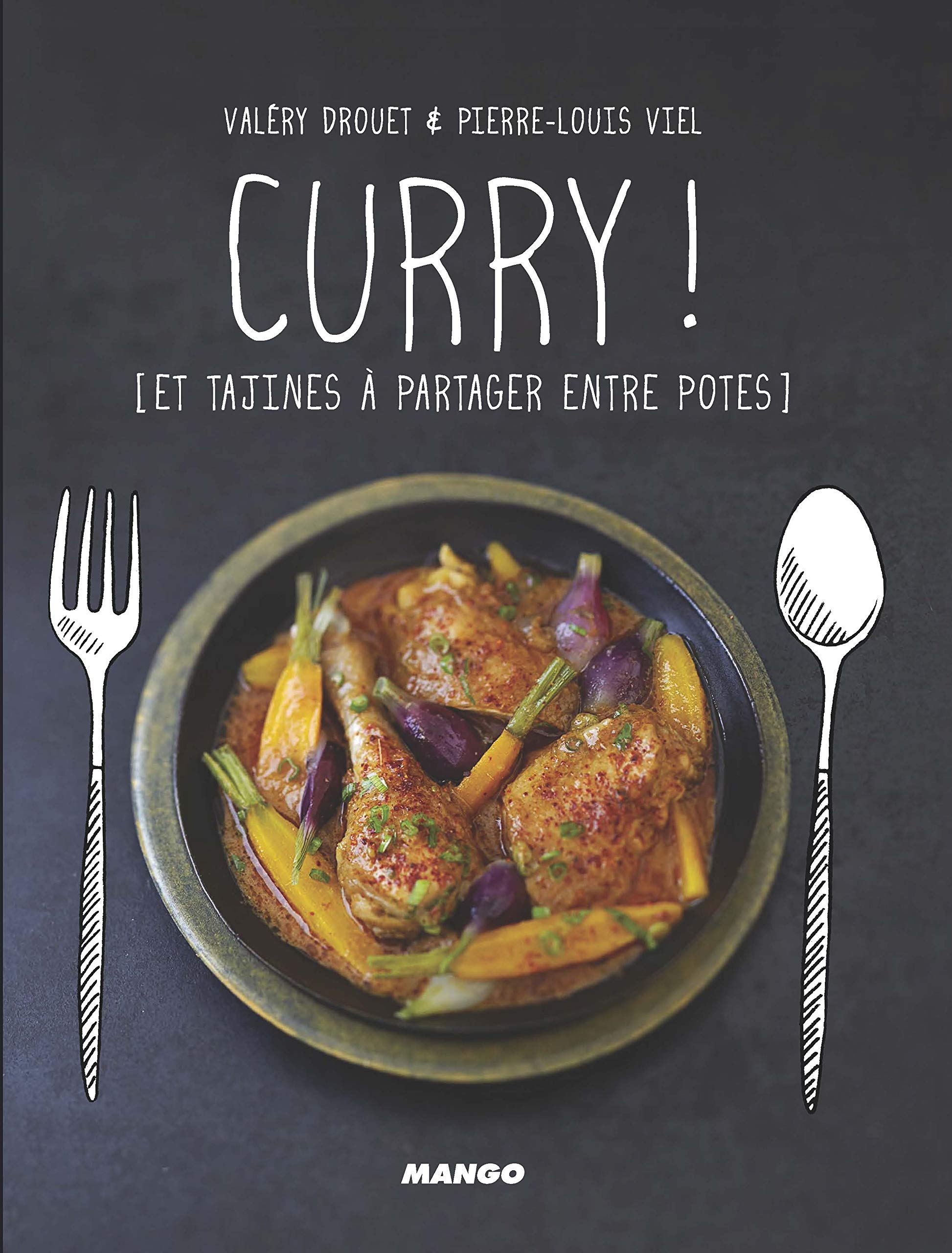 Curry !: Et tajines à partager entre potes book
