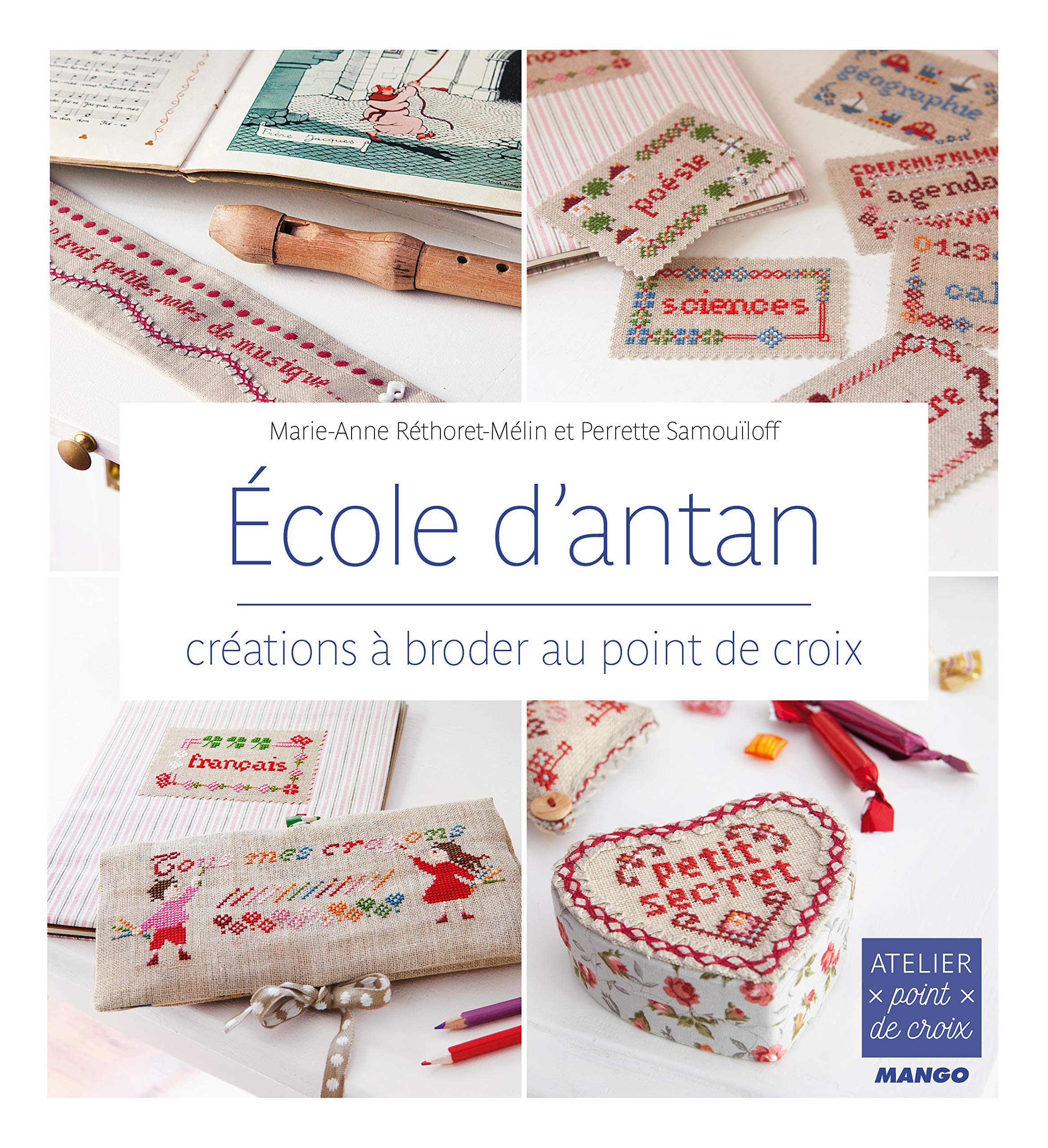École d'antan: Créations à broder au point de croix book