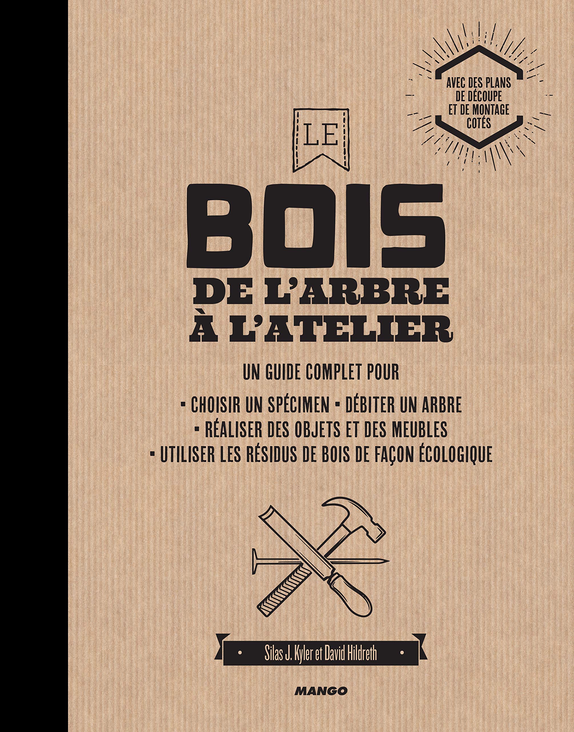 Le bois: de l'arbre à l'atelier book