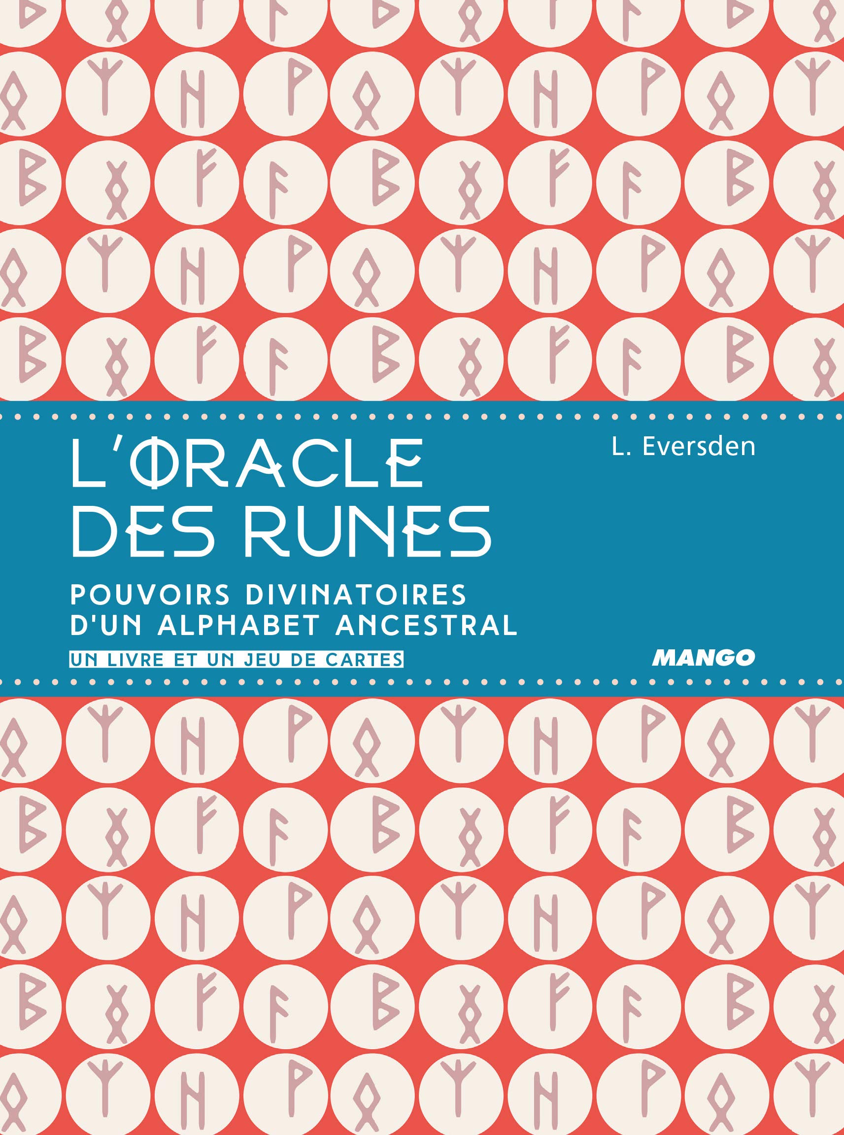 L'oracle des Runes: Pouvoirs divinatoires d'un alphabet ancestral book