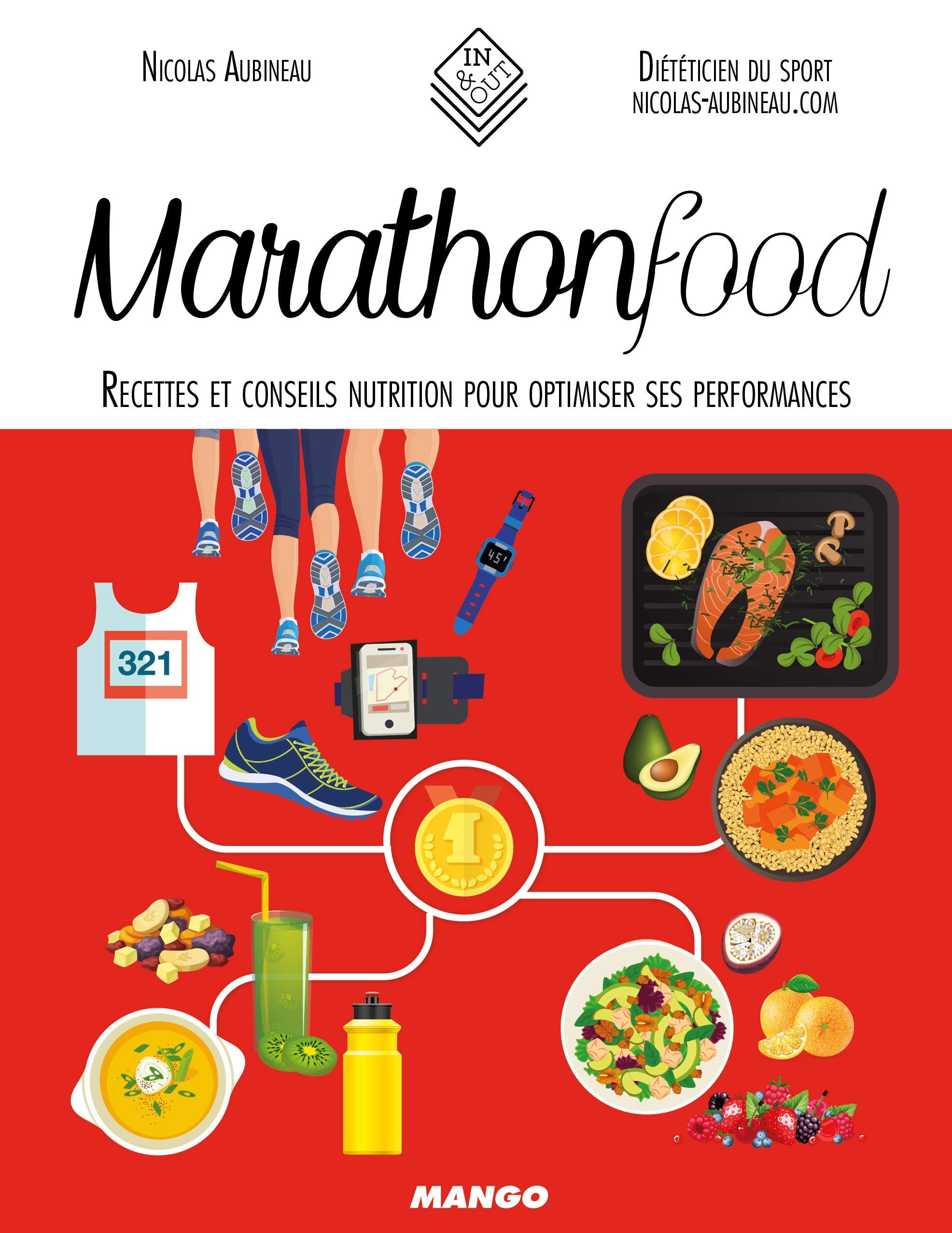 Marathon Food: Recettes et conseils nutrition pour optimiser ses performances book