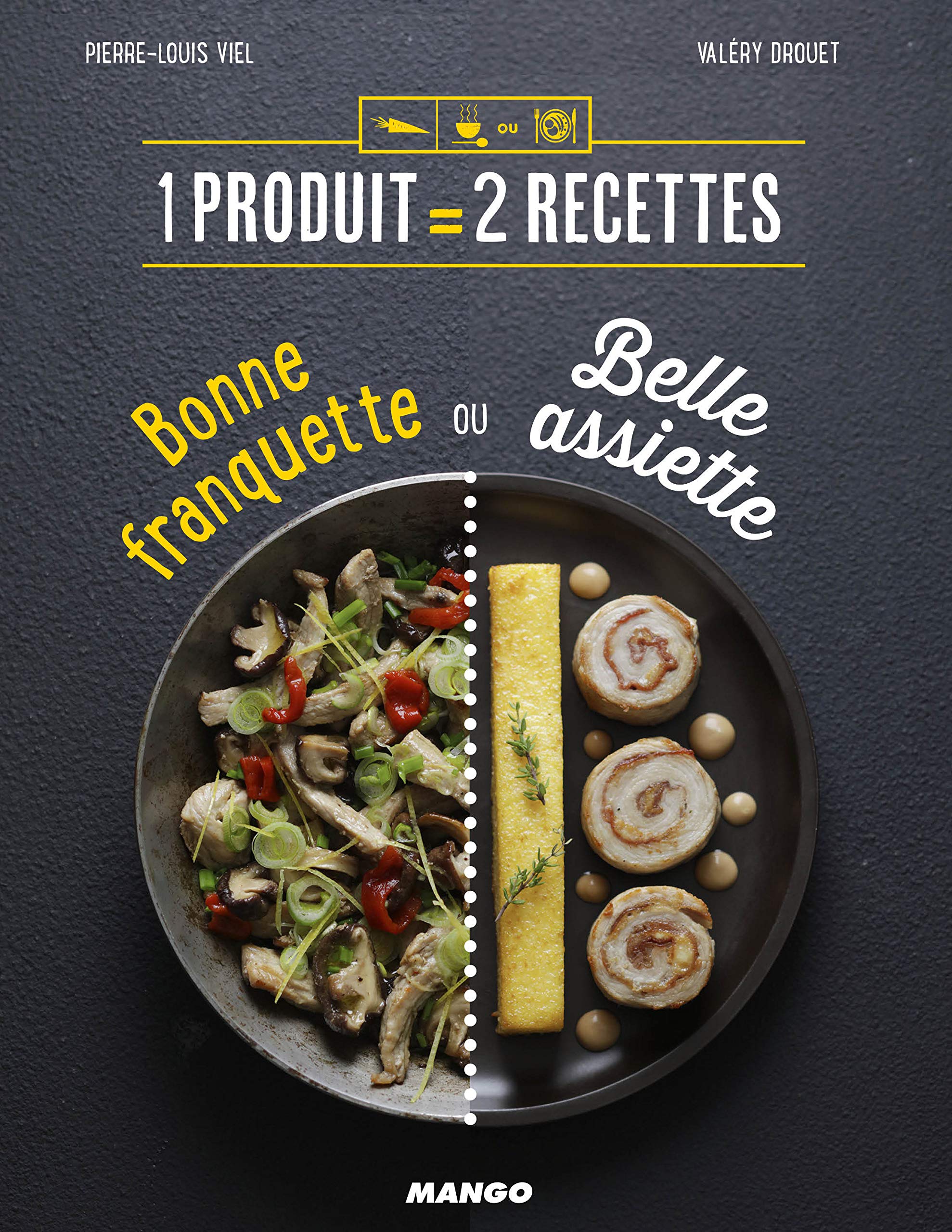 Bonne franquette ou belle assiette book