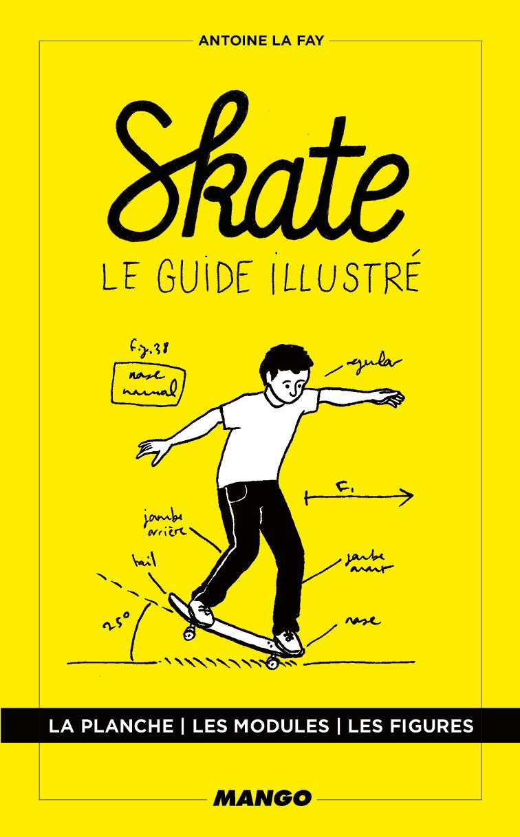 Skate, le guide illustré book