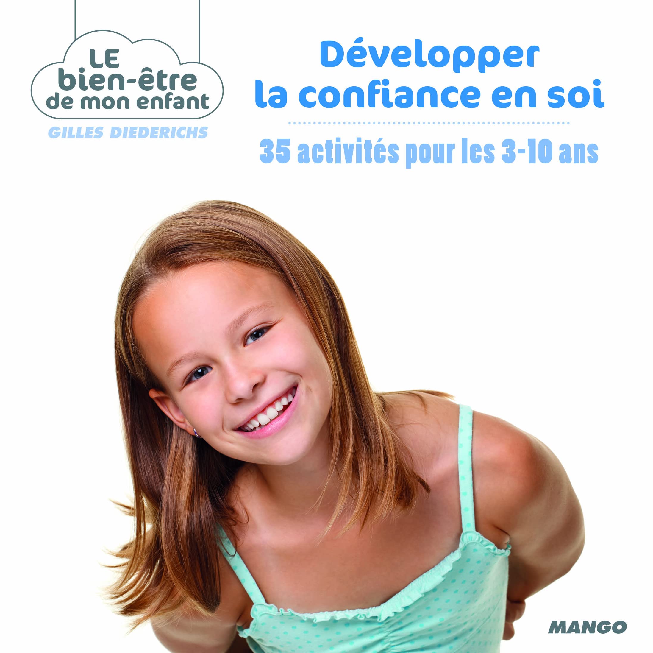 Développer la confiance en soi: 35 activités pour les 3-10 ans book