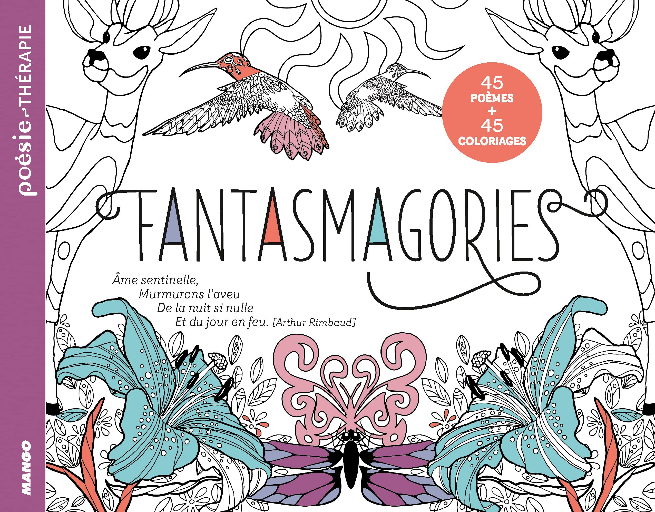 Fantasmagories: 45 poèmes + 45 coloriages book