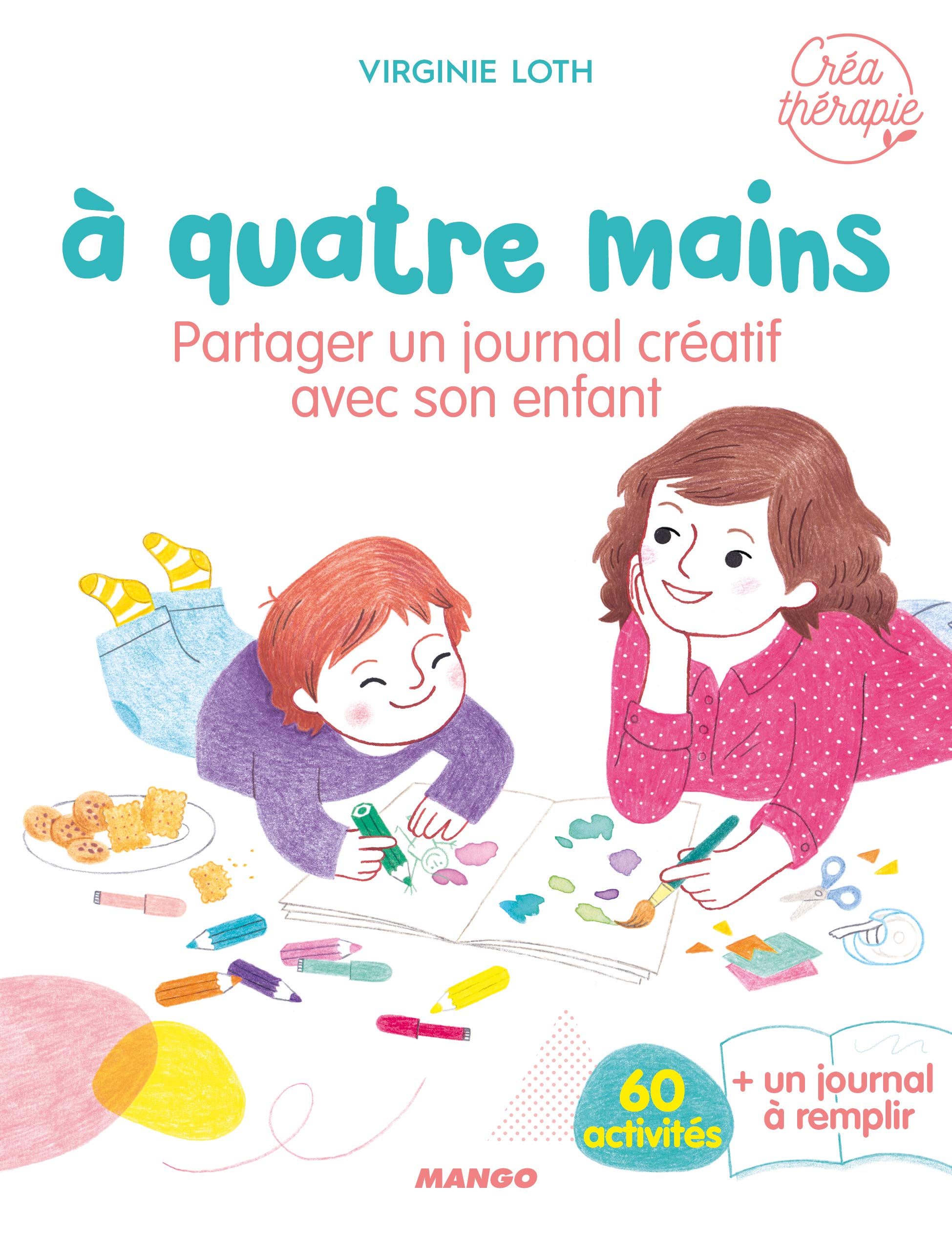 À quatre mains: Partager un journal créatif avec son enfant Parents & Children