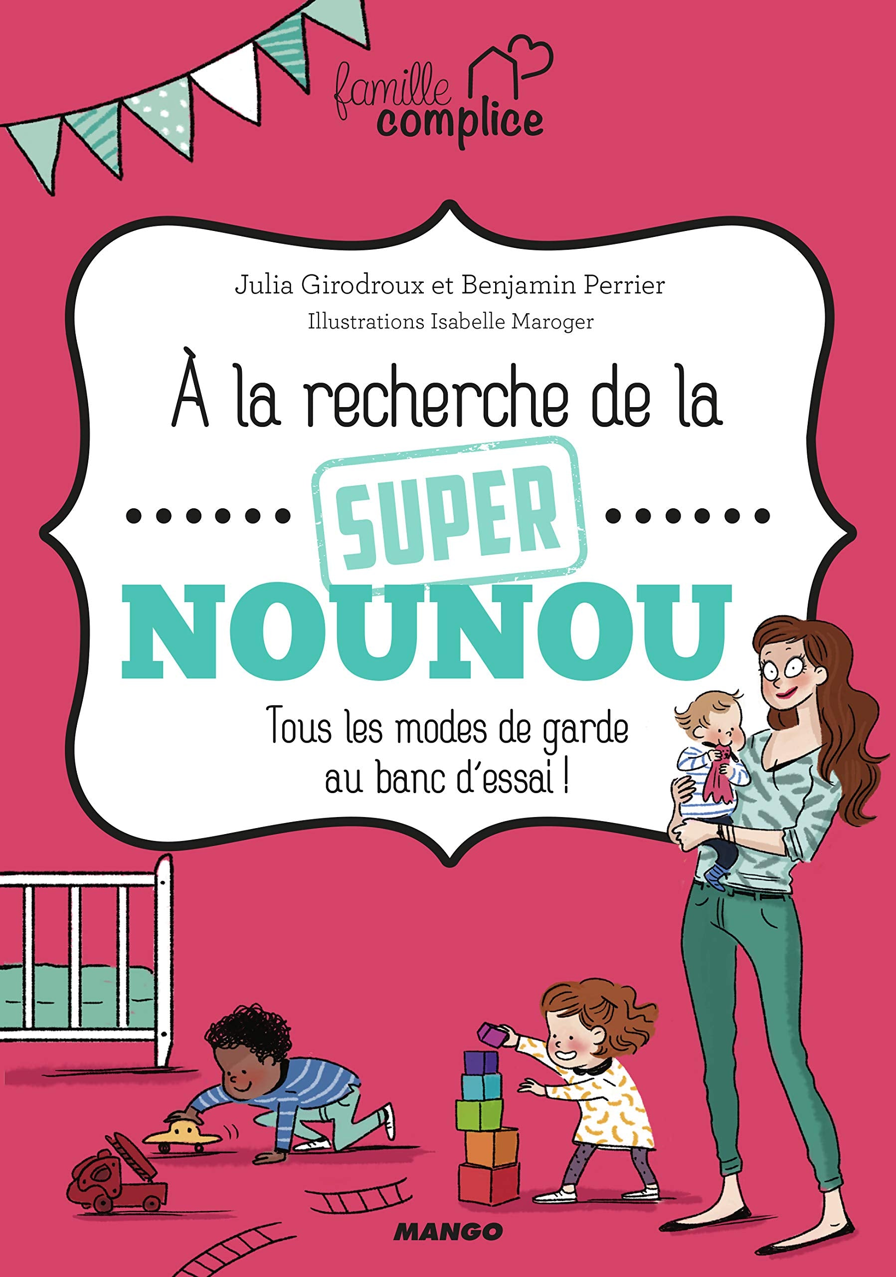 À la recherche de la super nounou book