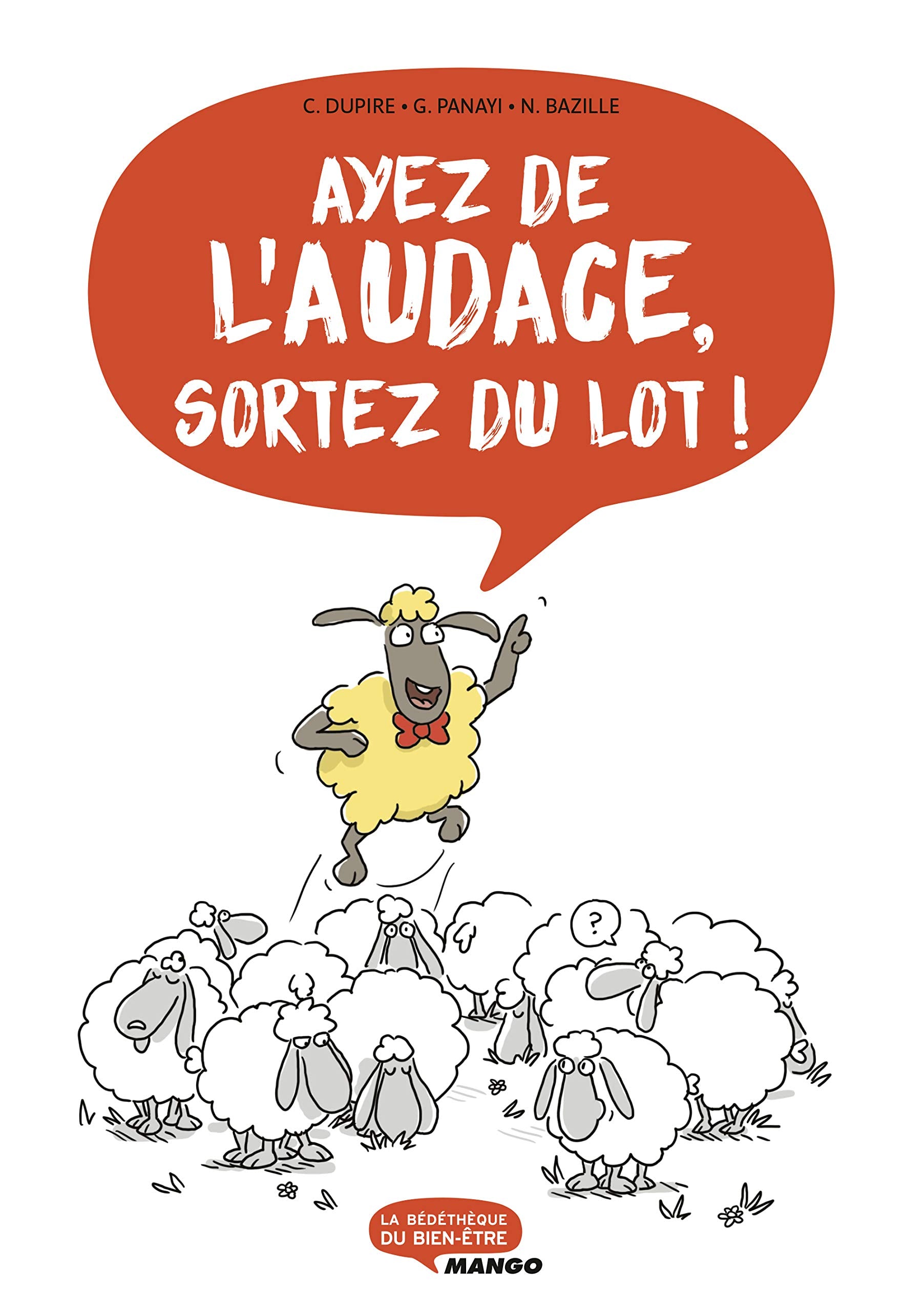 Product Image: Ayez de l'audace, sortez du lot !