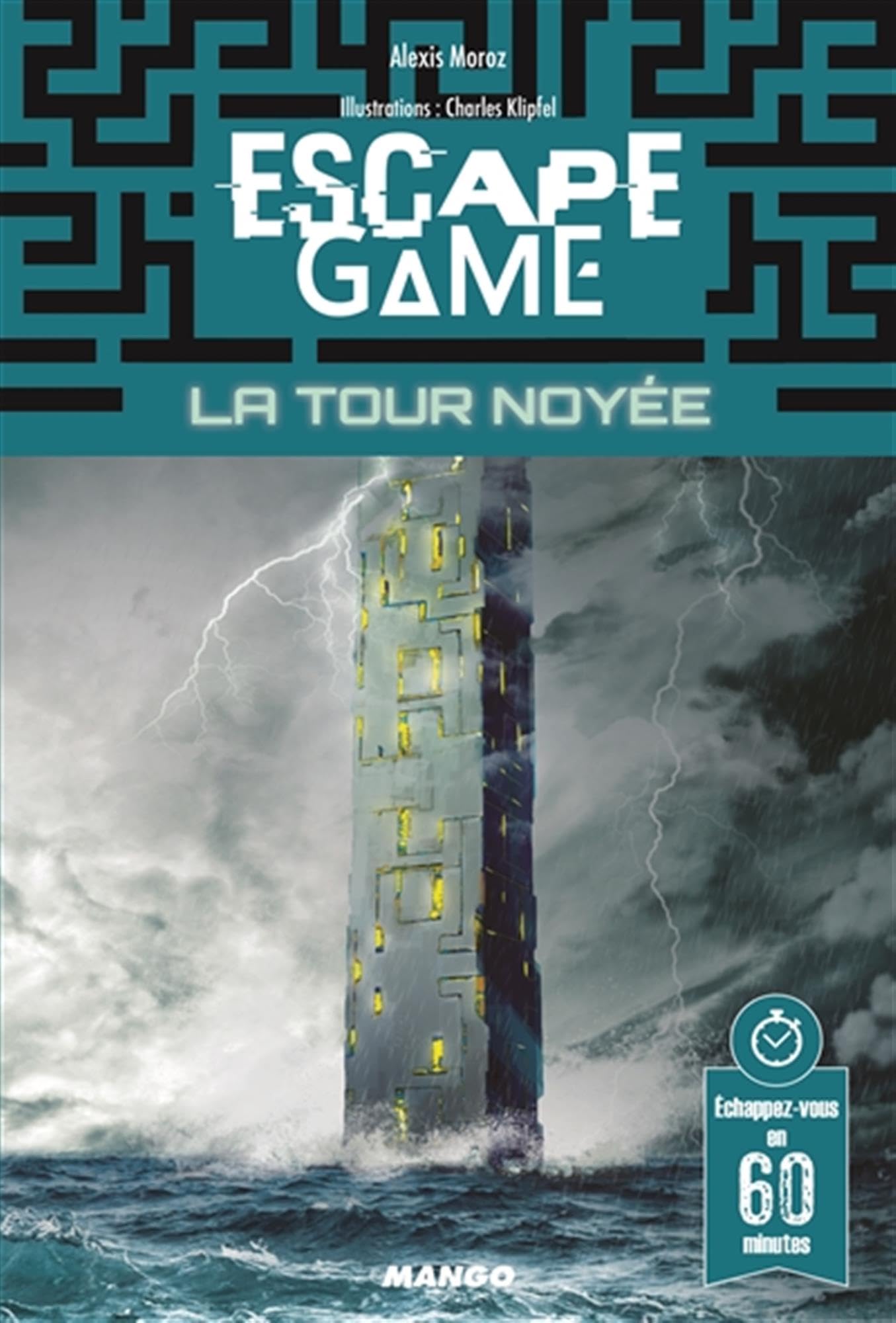 Escape game : La Tour noyée: Échappez-vous en 60 minutes ! Leisure & Fun