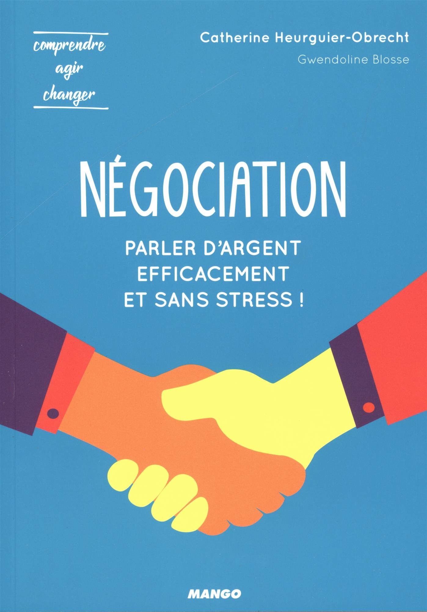 Négociation : pour parler d'argent efficacement et sans stress ! book