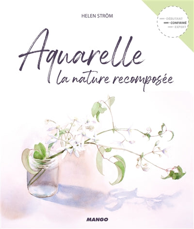 Product Image: Aquarelle : la nature recomposée