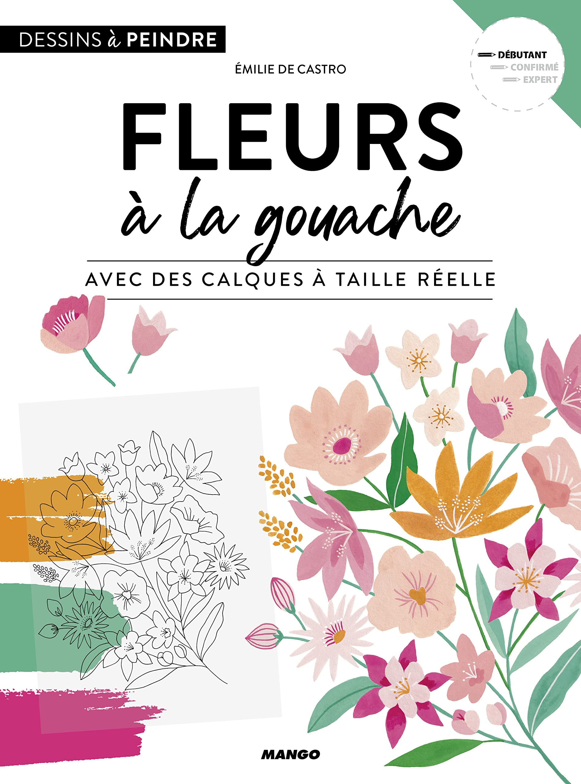 Fleurs à la gouache: avec des calques à taille réelle book