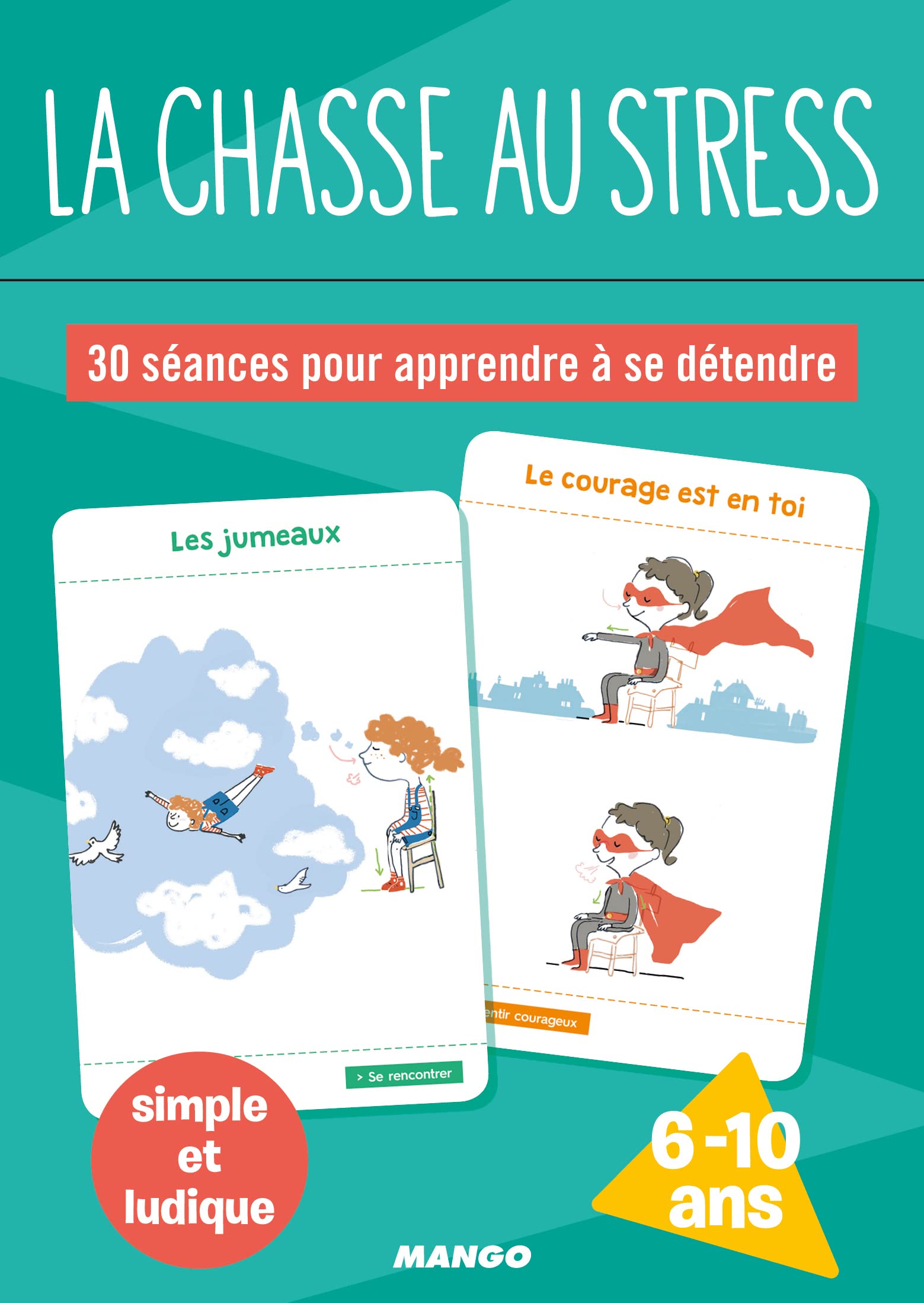 La chasse au stress: 30 séances pour apprendre à se détendre Parents & Children