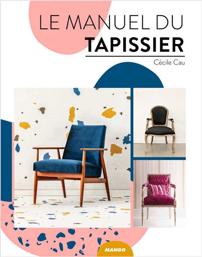 Product Image: Le manuel du tapissier