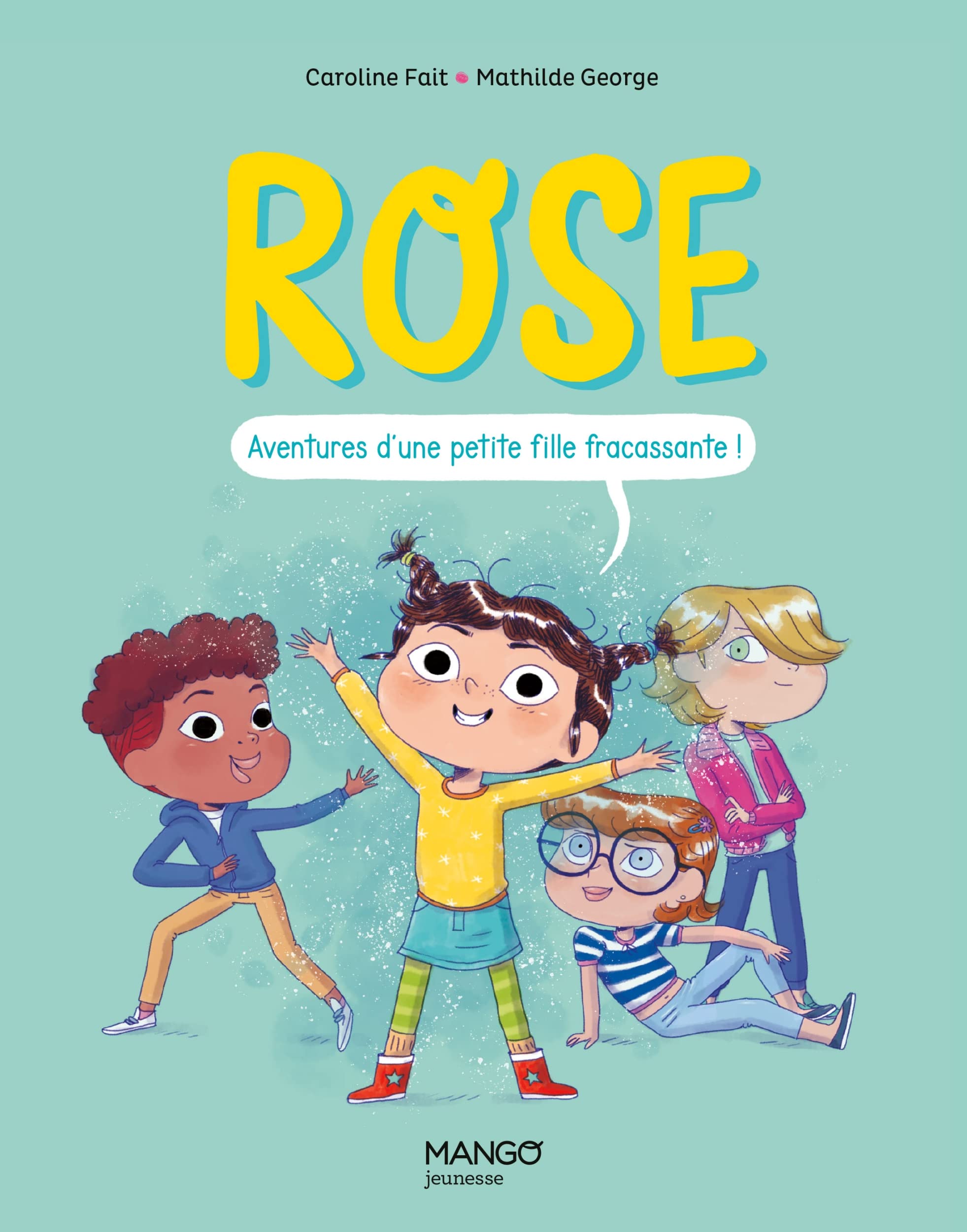 Rose: Aventures d’une petite fille fracassante Comics & Mangas