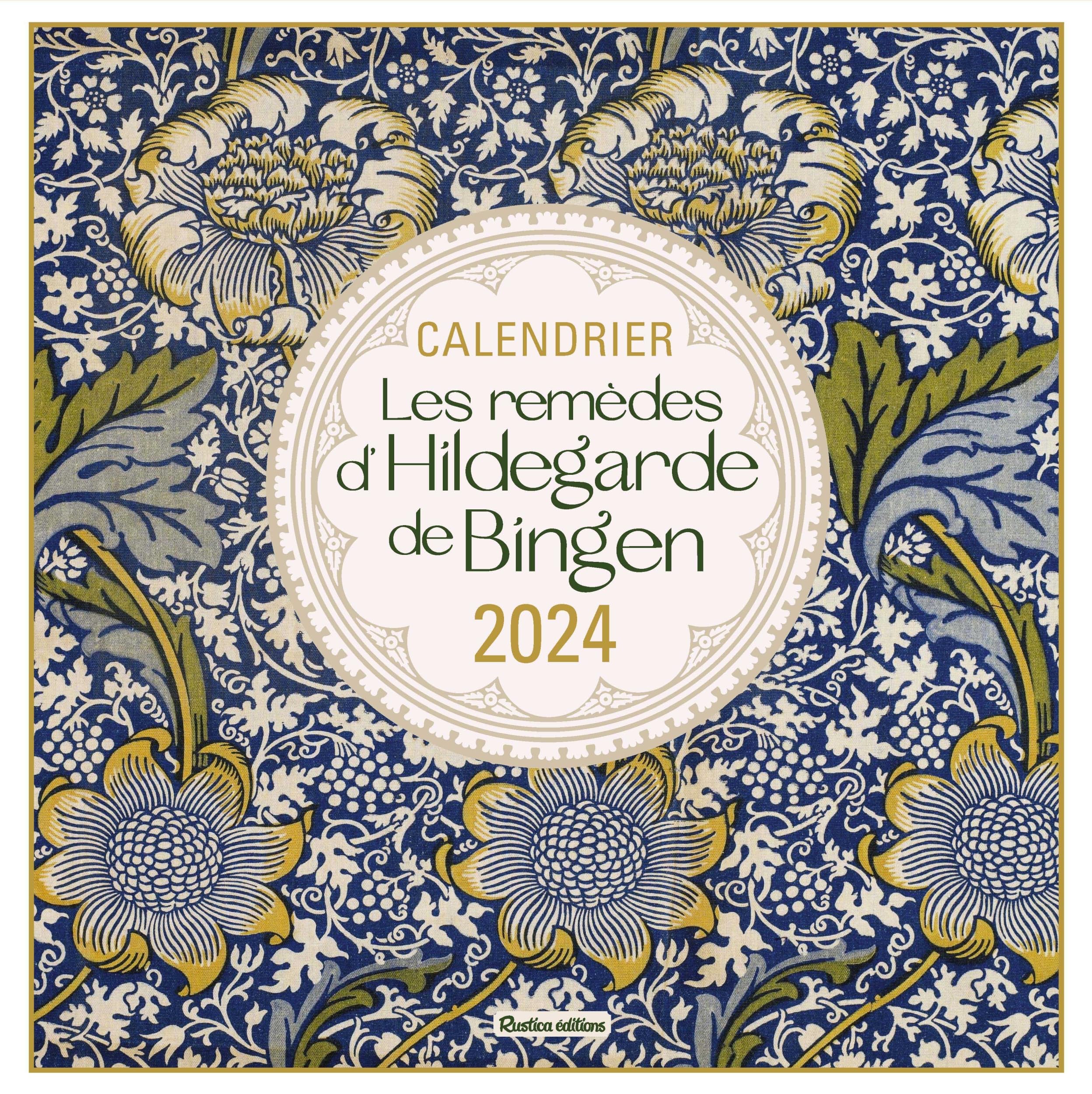 Calendrier Les remèdes d'Hildegarde de Bingen 2024: Calendrier mural - de janvier à décembre 2024 Calendars