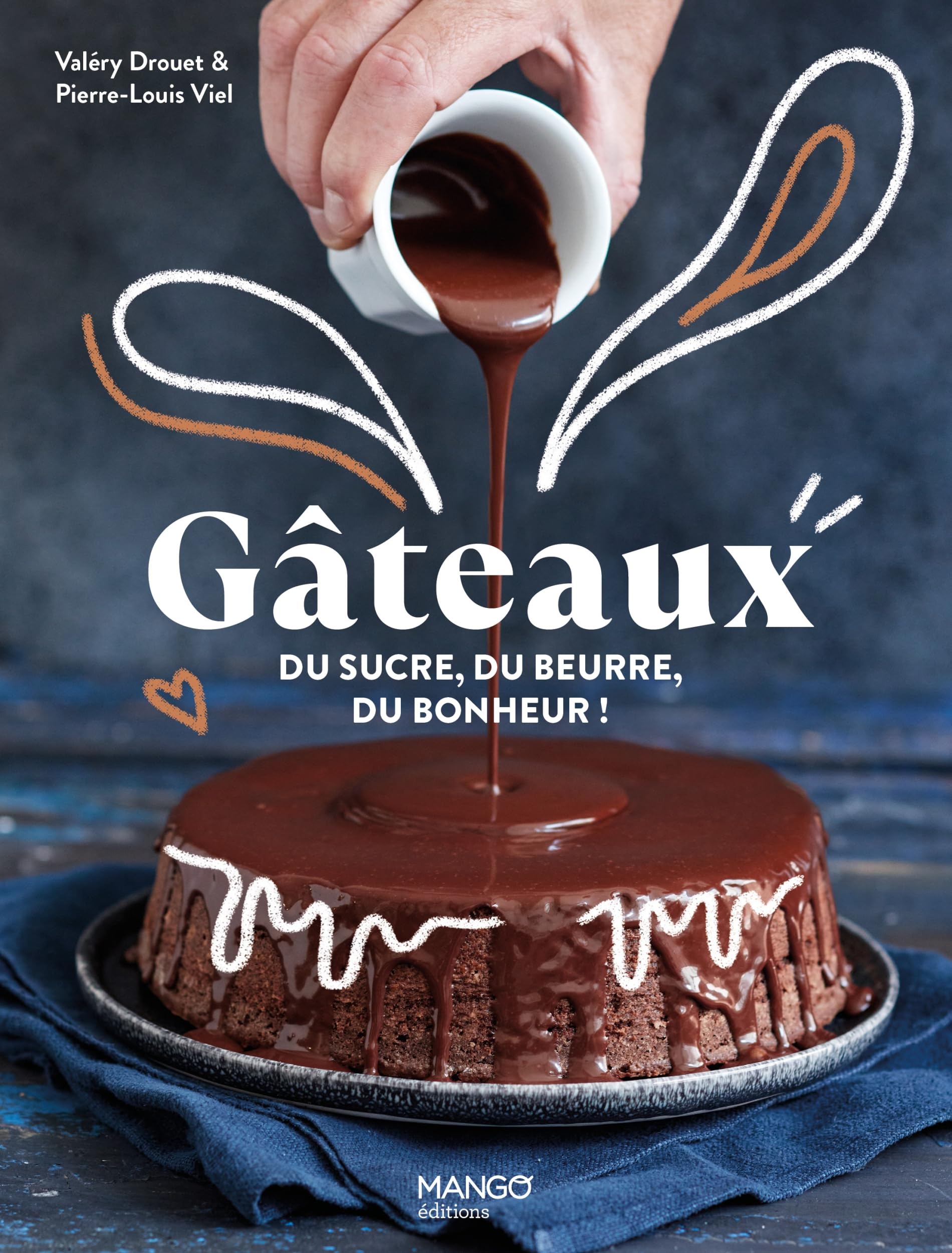 Gâteaux !: Du sucre, du beurre, du bonheur ! Leisure, Home & Garden