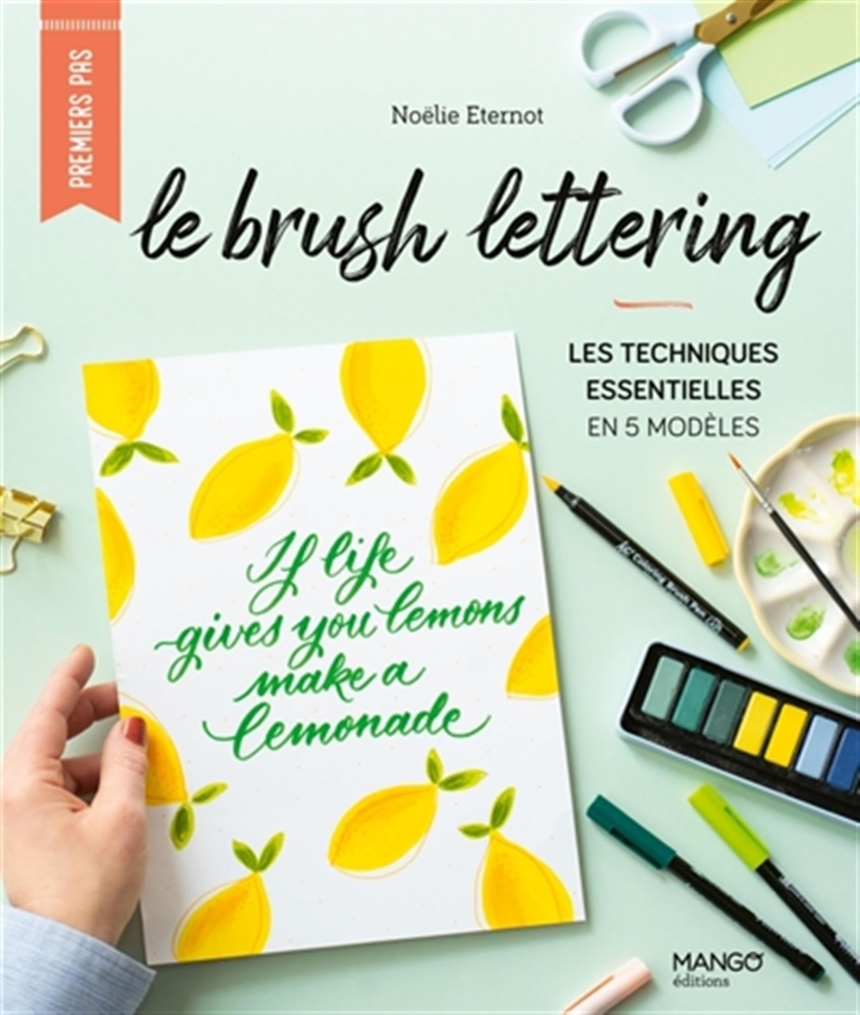 Le brush lettering: Les techniques essentielles en 5 modèles Hobbies & Crafts