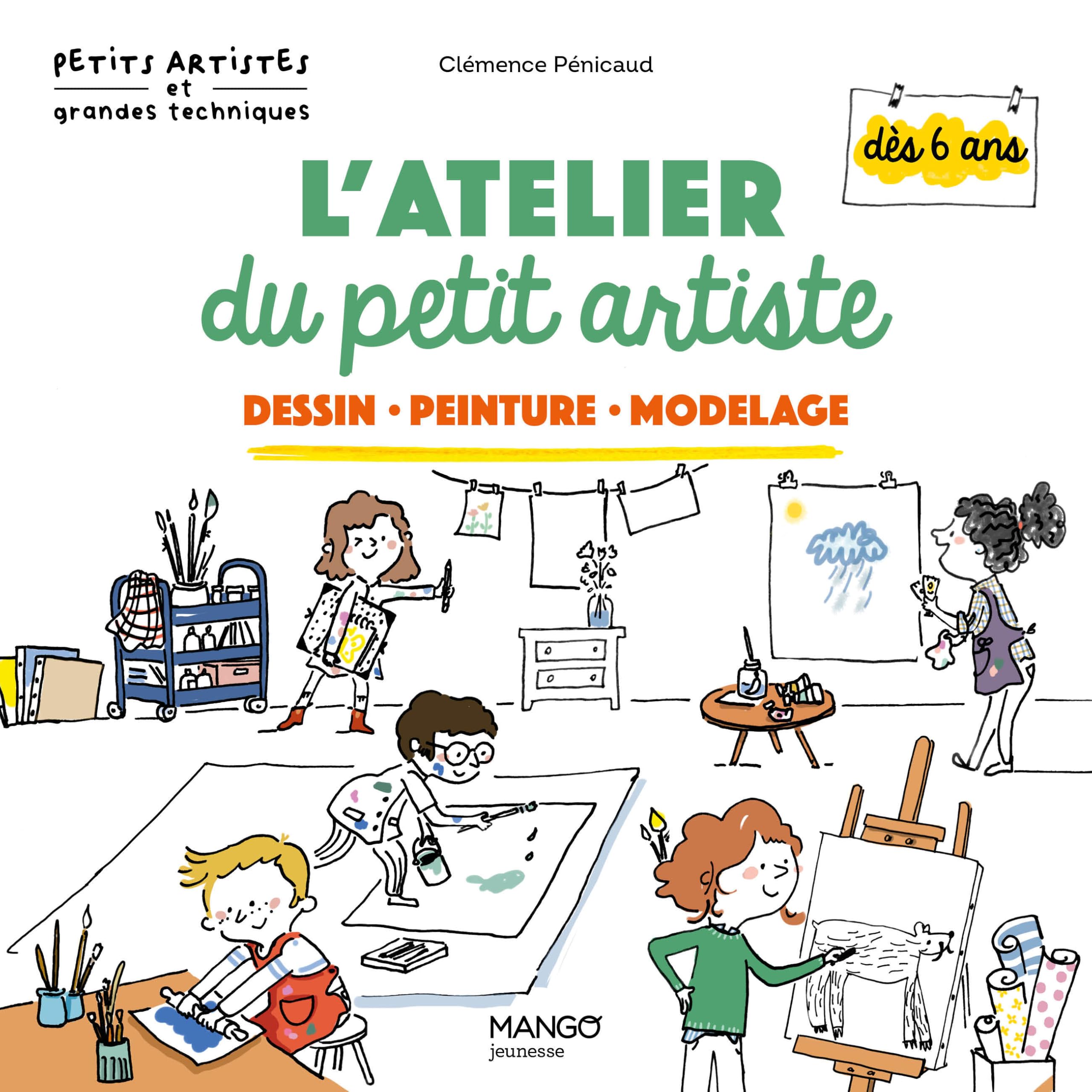 L'atelier du petit artiste: Dessin - Peinture - Modelage book