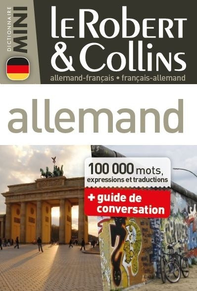 Le Robert & Collins mini allemand : allemand-français, français-allemand : 100.000 mots, expressions et traductions + guide de conversation book