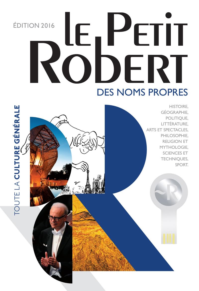 Dictionnaire Le Petit Robert Des Noms Propres 2016: Augmentee Édition Foreign Languages ​​& Dictionaries