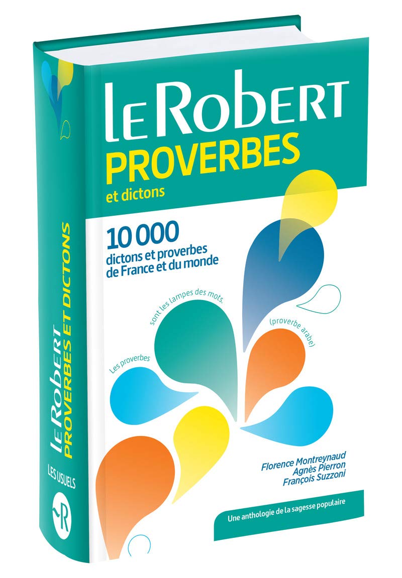 Dictionnaire: Proverbes Et Dictons Paperback (Les Dictionnaires Thematiques) General education