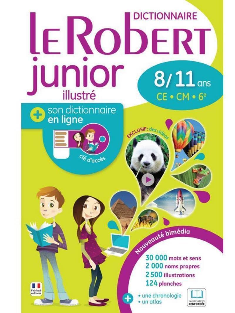 Le Robert Junior Illustré & son dictionnaire en ligne: 30.000 mots et sens, 2000 noms propres, 2500 illustrations, 124 planches et une chronologie et un atlas. Nouveauté bimédia General education