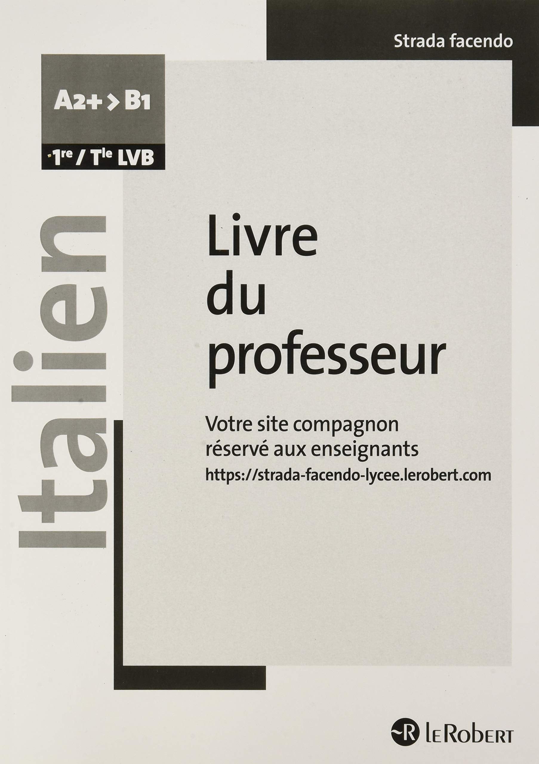 Strada facendo 1re/Term - Livre du profeseur Education & Training
