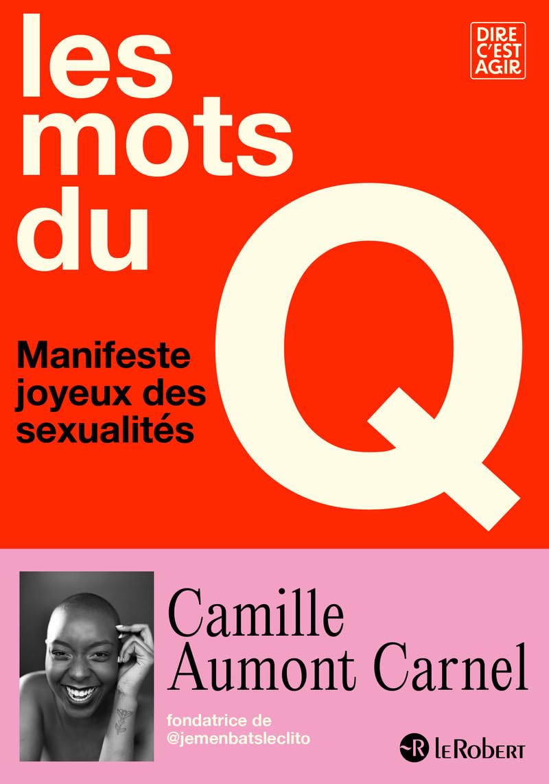 Les mots du Q: Manifeste joyeux des sexualités Partnership & Love
