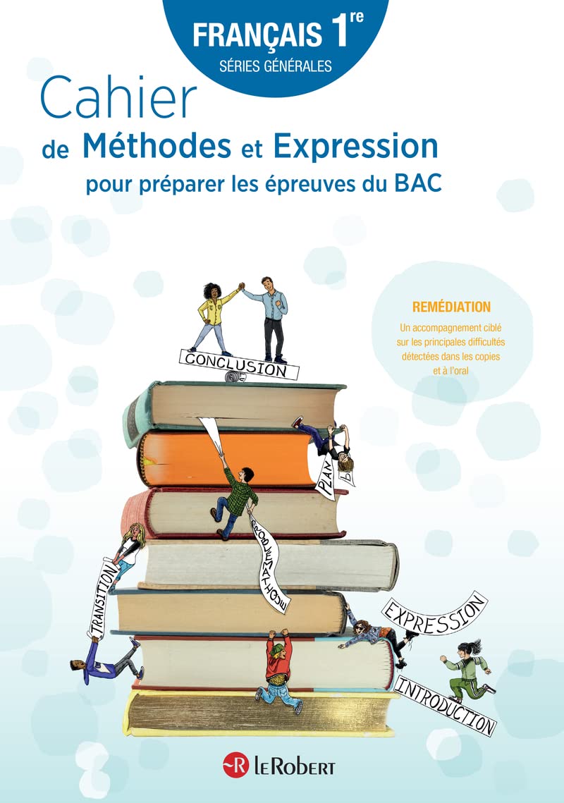 Cahier de méthodes et expression pour préparer les épreuves du bac - Français 1re séries générales book