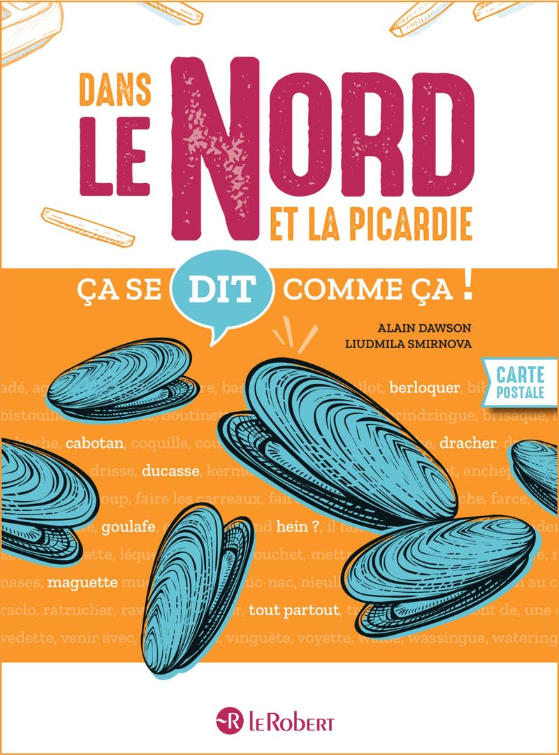 Ça se dit comme ça dans le Nord et la Picardie book
