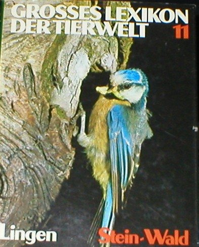 Grosses Lexikon der Tierwelt Band 11 Stein-Wald Books