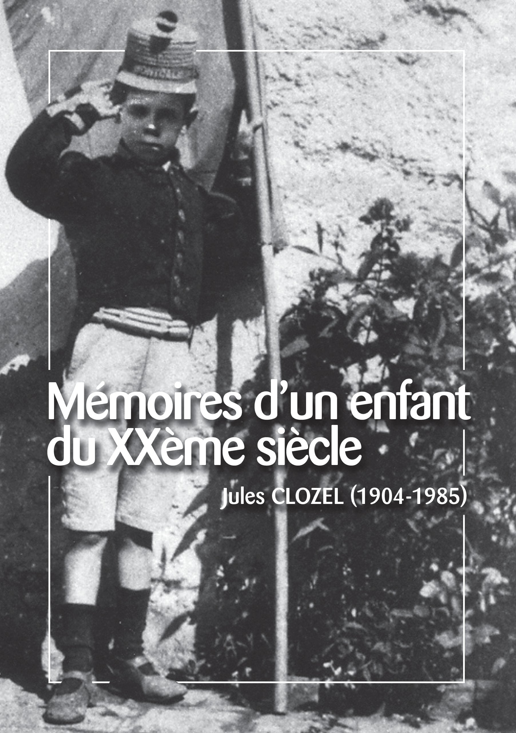 Mémoires d'un enfant du XXème siècle book
