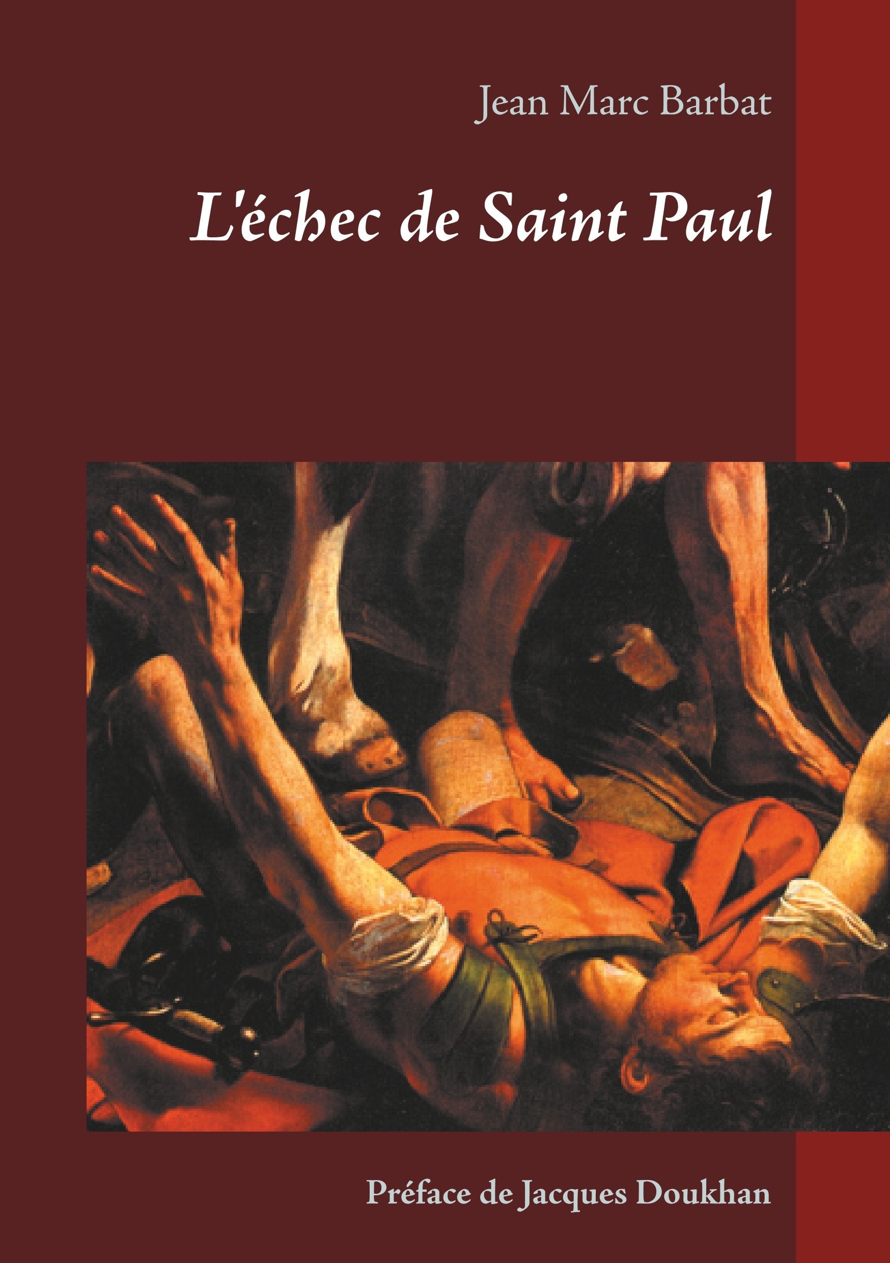 L'échec de Saint Paul: Comment les Pères Apostoliques défigurèrent le projet juif de Jésus. book