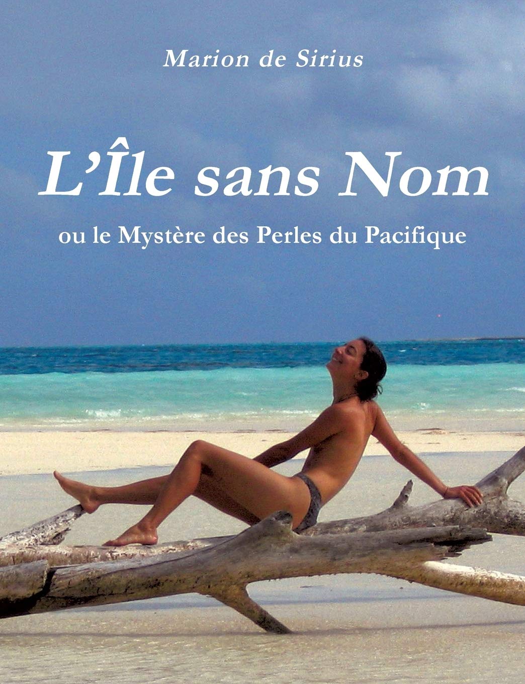 L'Île sans Nom: ou le Mystère des Perles du Pacifique book