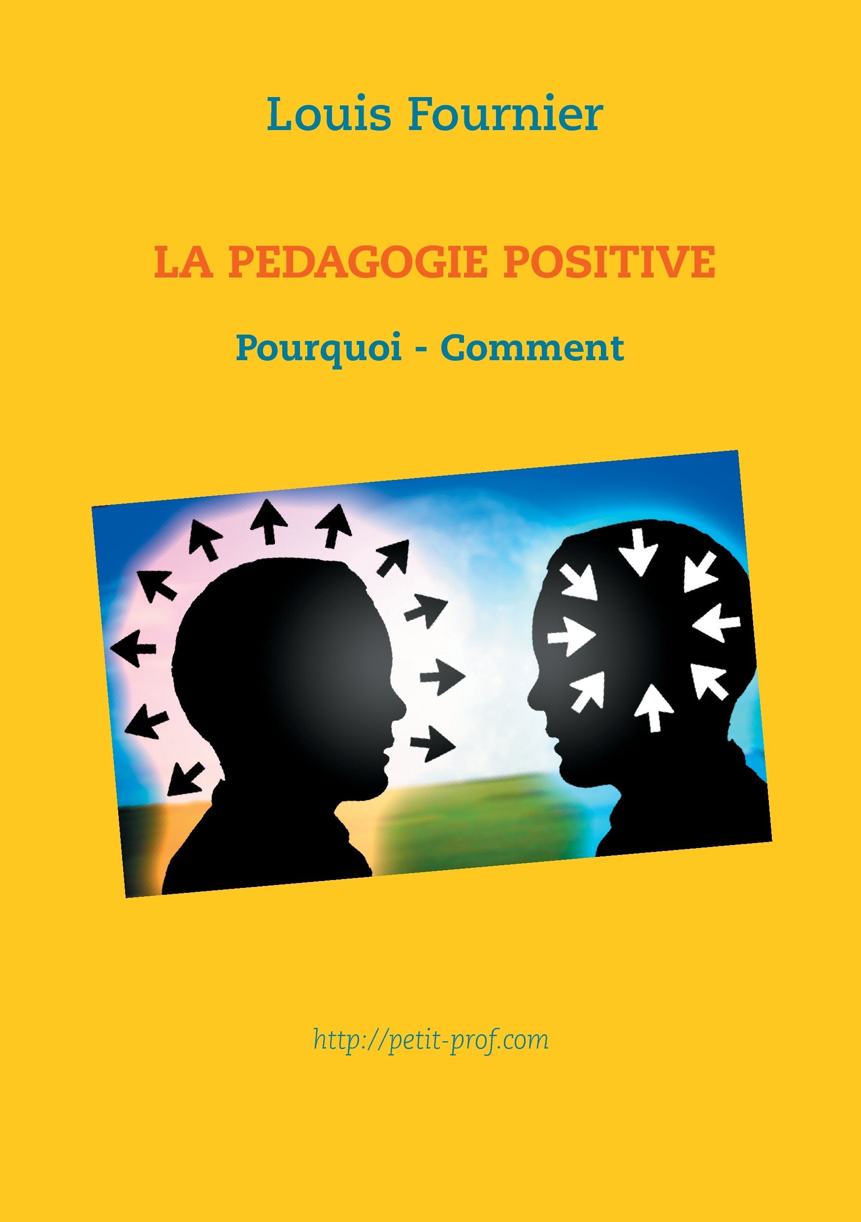 La Pédagogie positive - Pourquoi et comment book