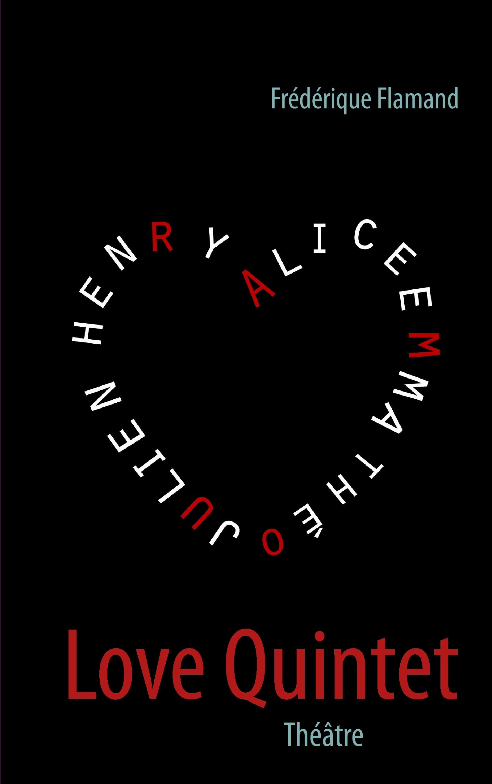 Love Quintet: Théâtre Drama