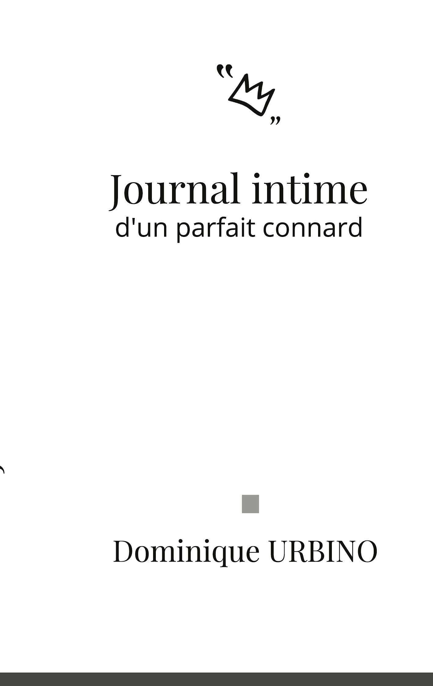 Journal intime d'un parfait connard book