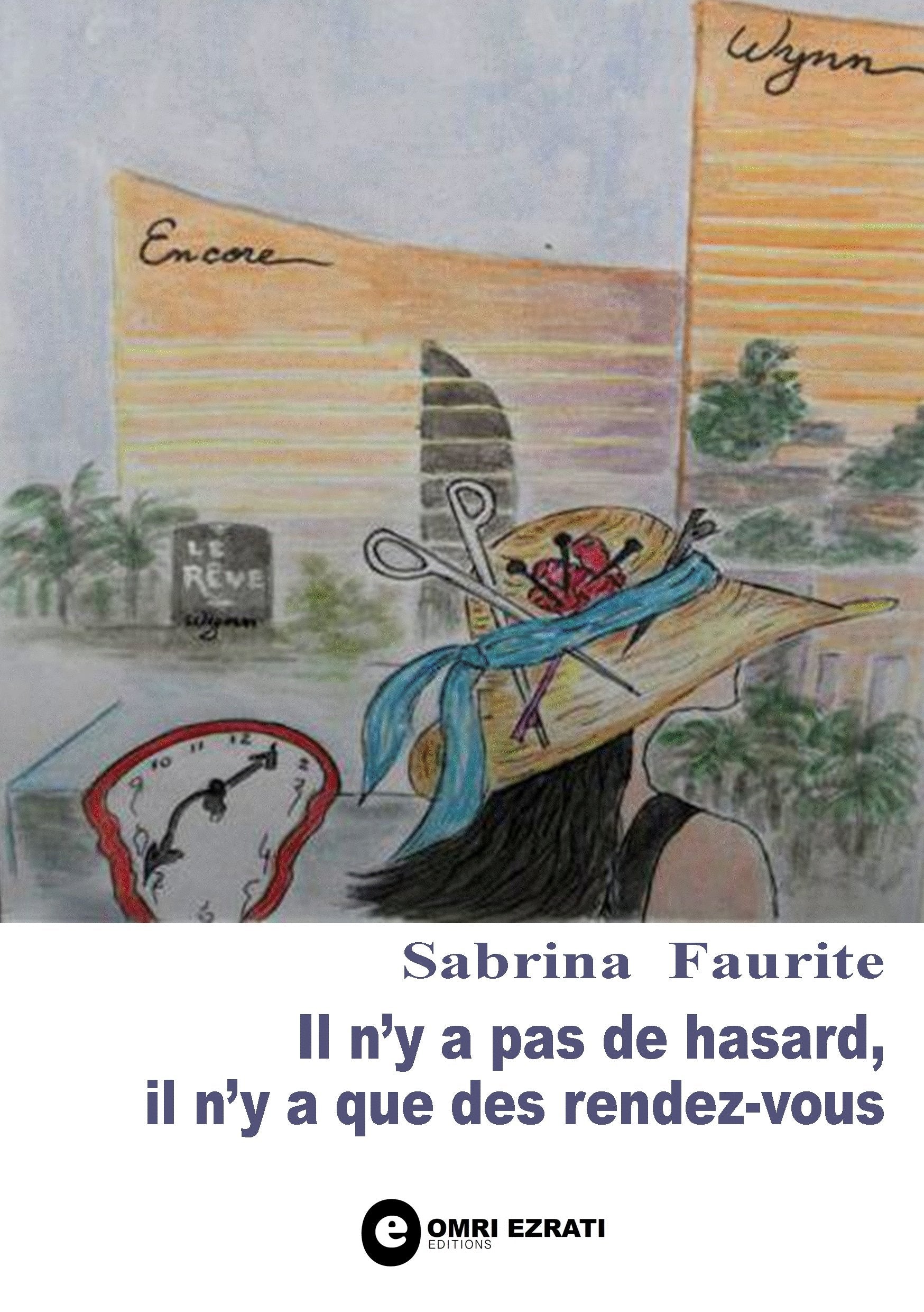 Il n'y a pas de hasard, il n'y a que des rendez-vous book