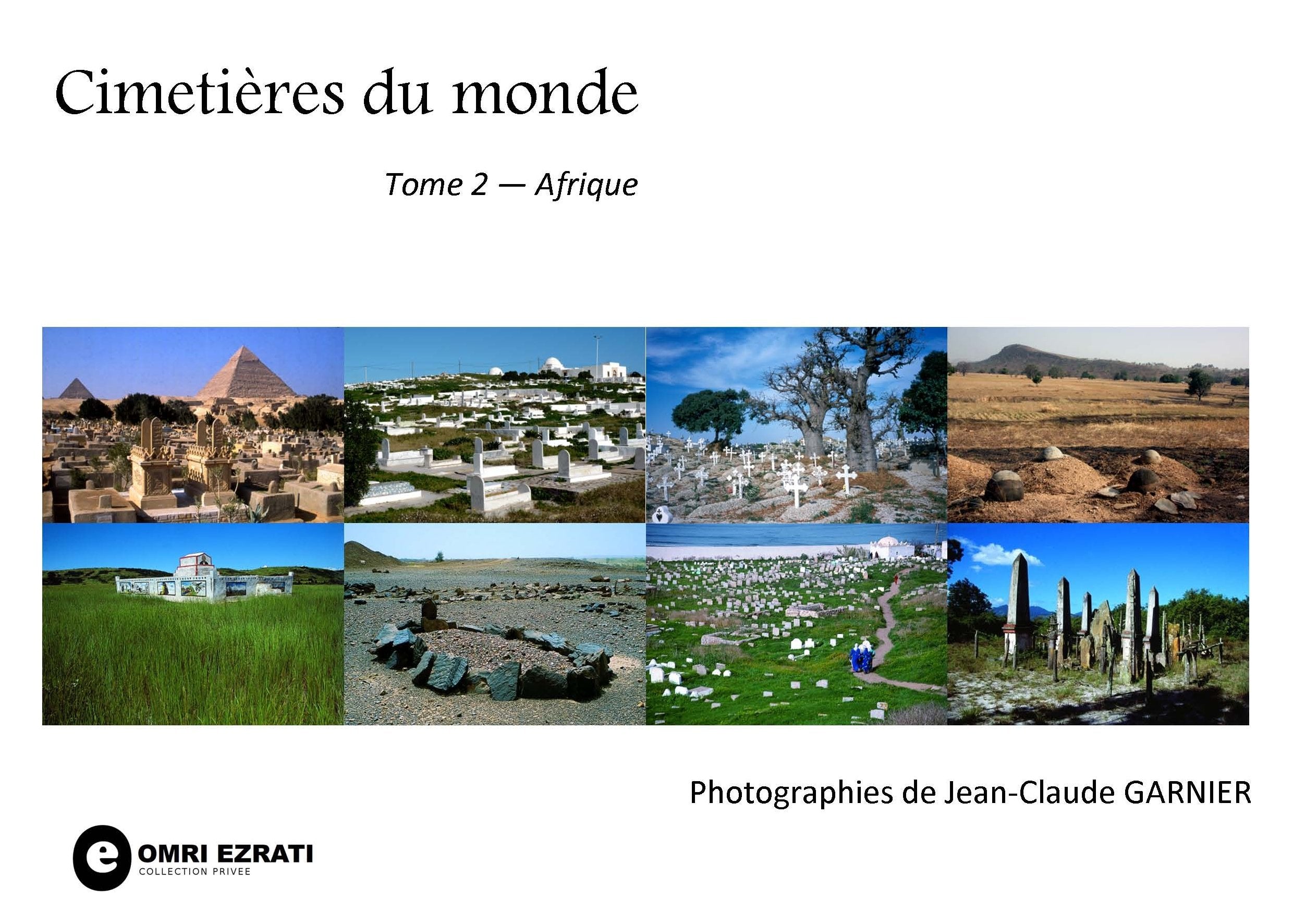 Cimetières du monde: Tome 2 - Afrique book