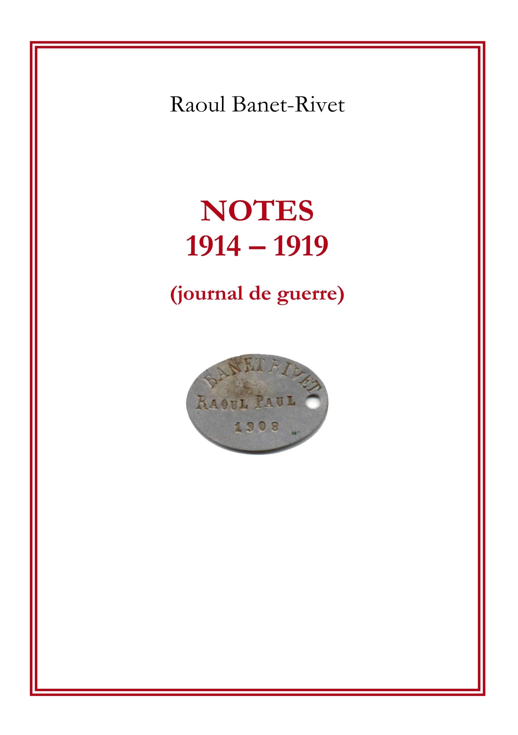 Notes 1914-1919: journal de guerre Essays & Short Stories