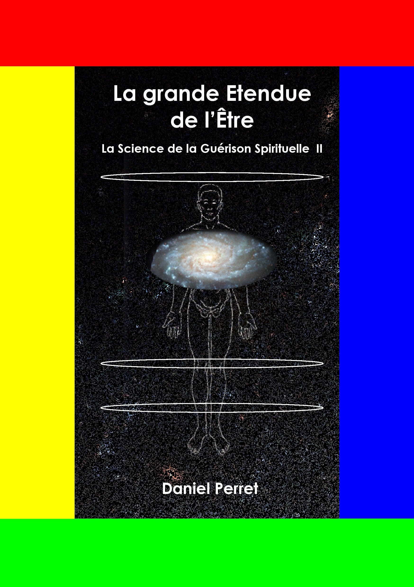 La Science de la Guérison Spirituelle II: La grande étendue de l'être book